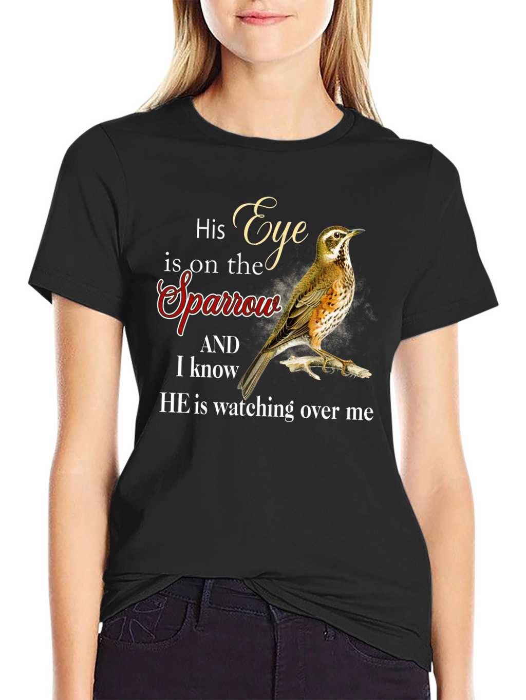 His Eye is on the Sparrow Graphic T-Shirt