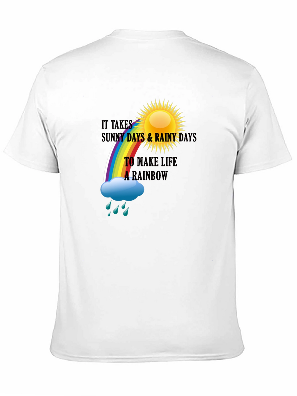 Life Rainbow T-Shirt - Positive Vibes Tee