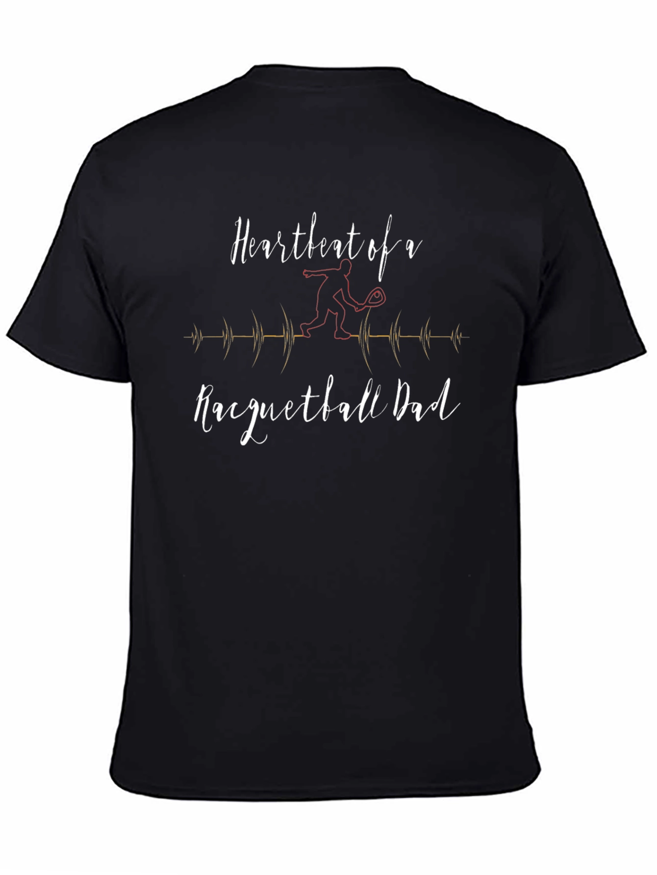 Heartbeat of a Racquetball Dad T-Shirt