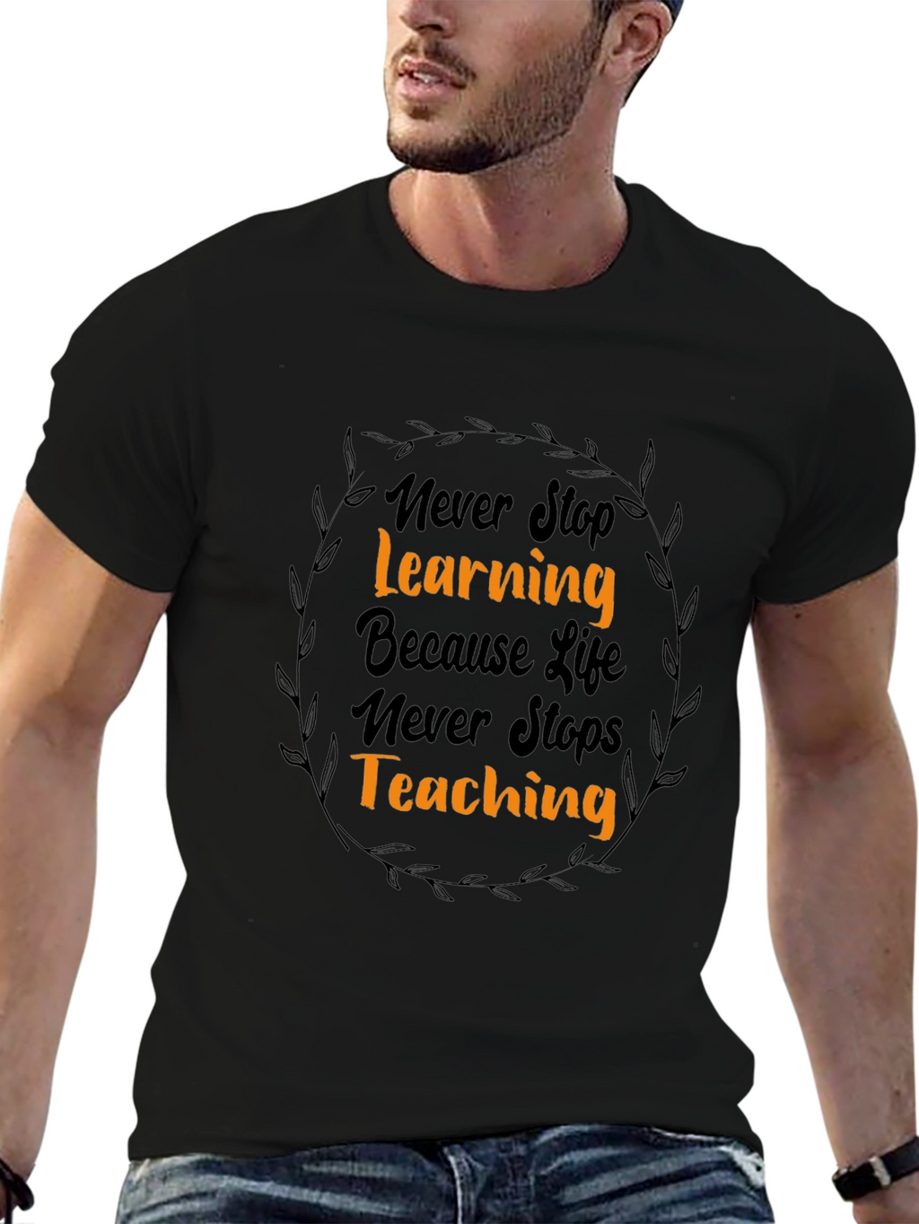 Inspirational Never Stop Learning Black Graphic Tee