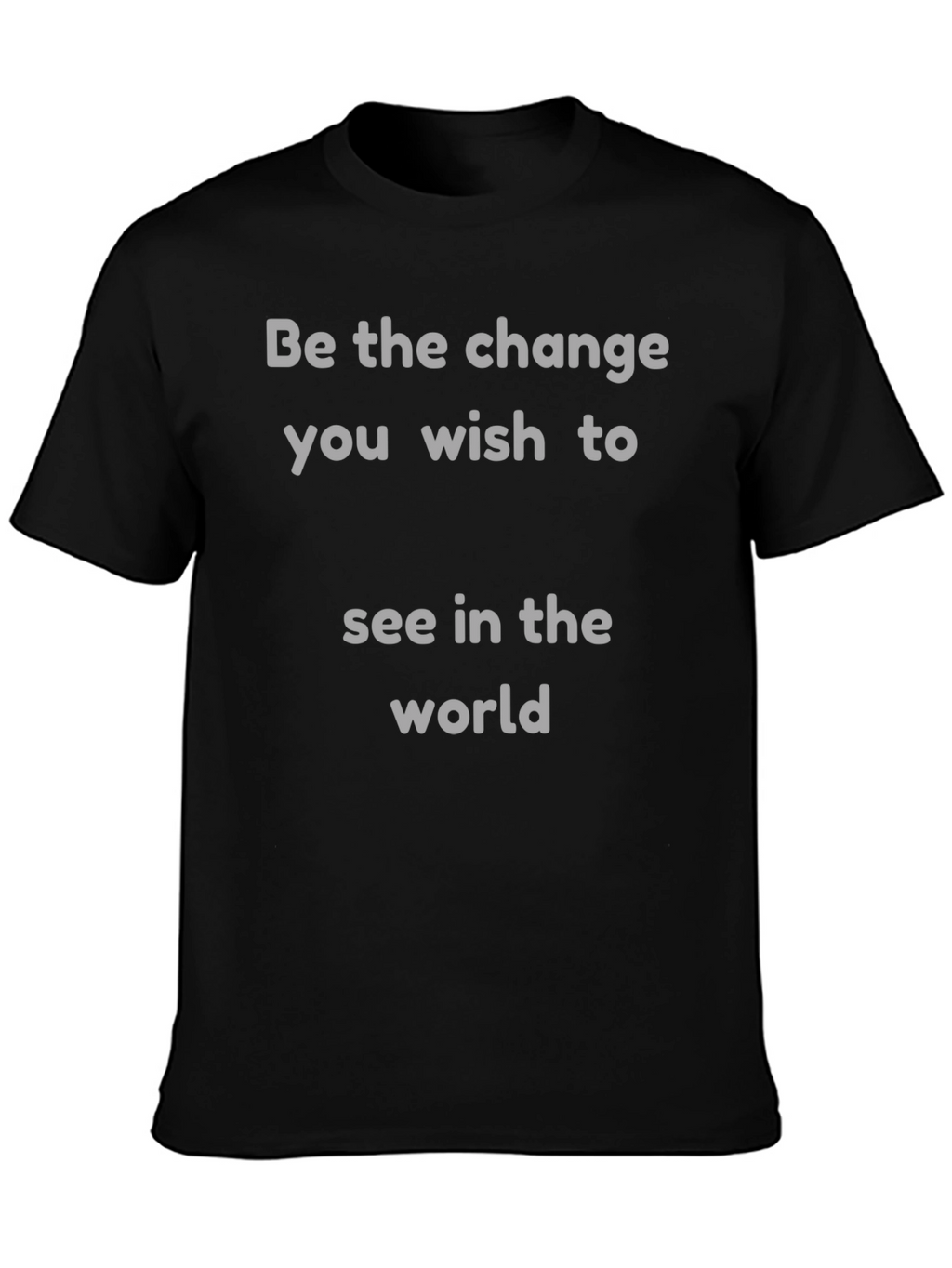 Be The Change Graphic Tee - Inspirational T-Shirt