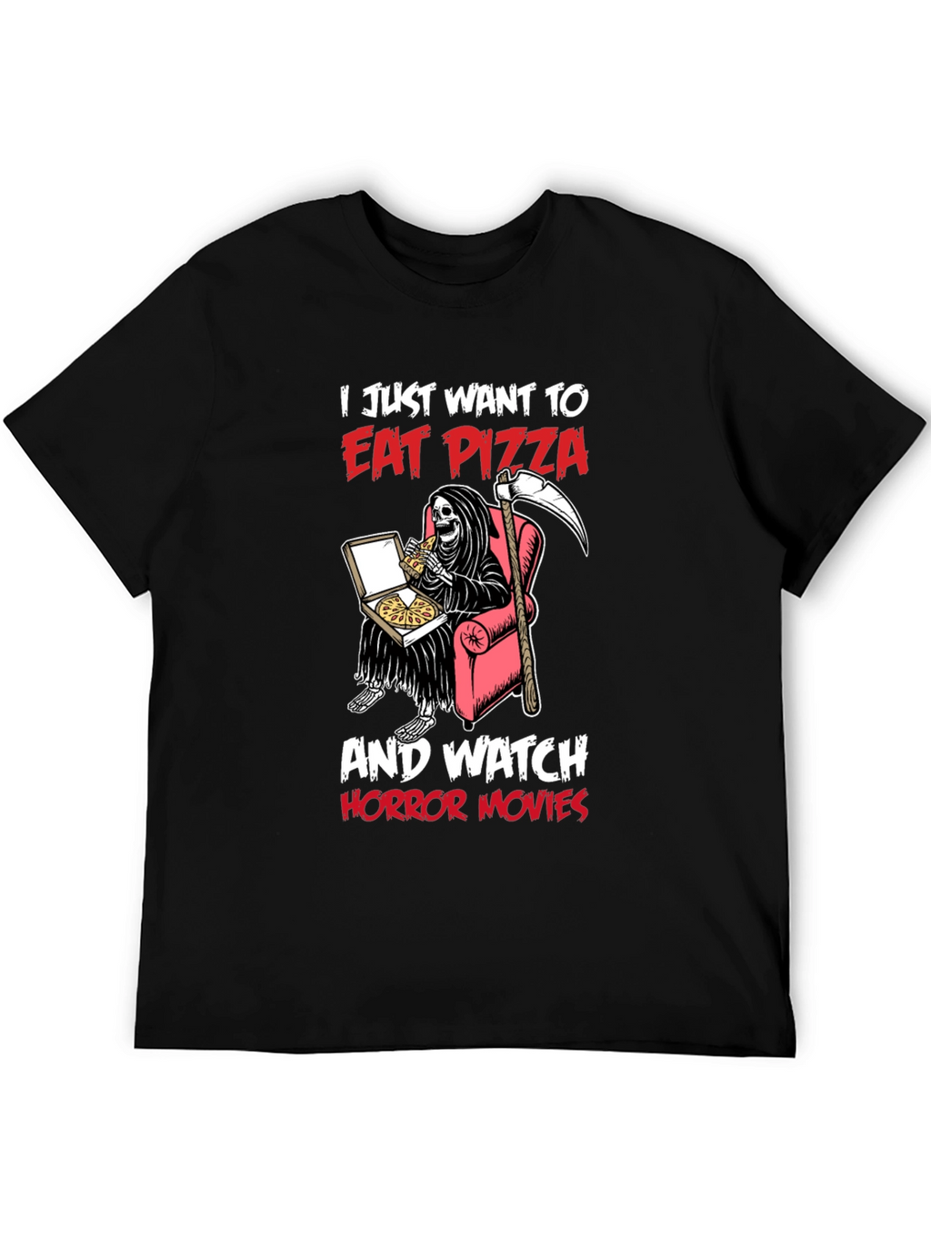 Eat Pizza and Watch Horror Movies T-Shirt