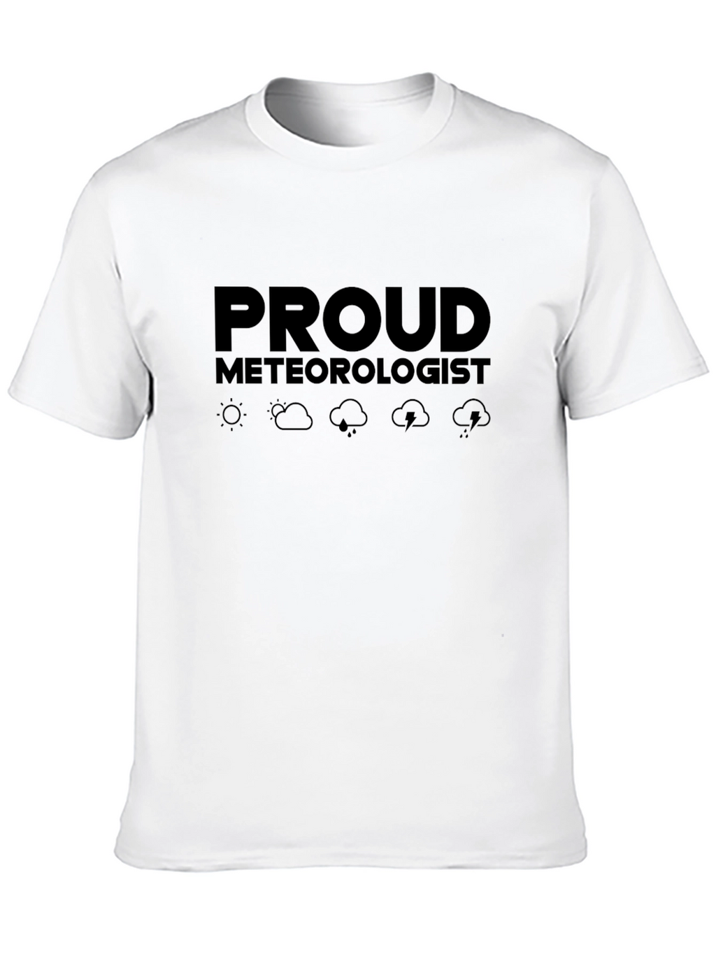 Proud Meteorologist Graphic Tee - Weather Enthusiast Shirt