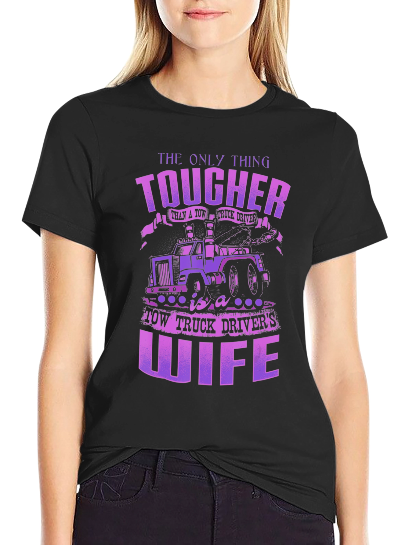 Tougher Tow Truck Wife Graphic T-Shirt