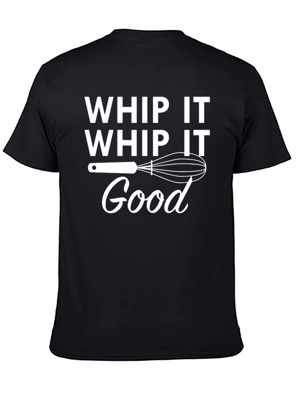 Whip It Good Graphic T-Shirt