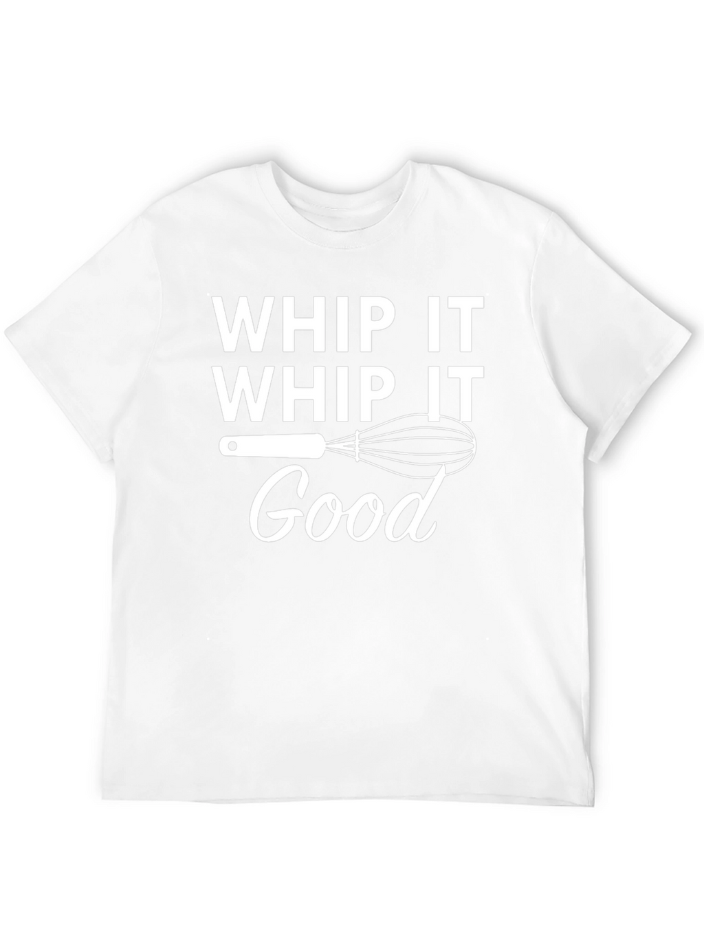 Whip It Good Graphic T-Shirt