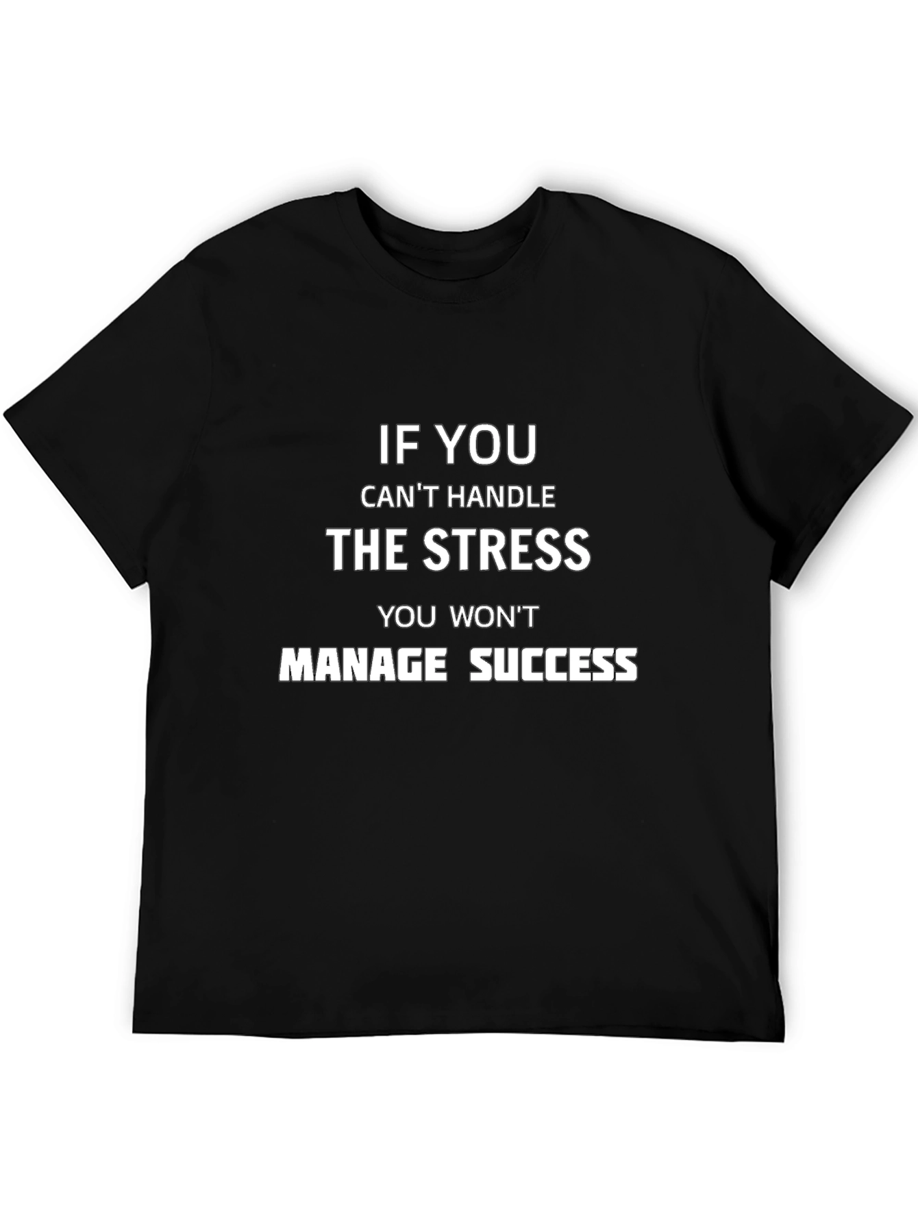 Motivational Stress Management T-Shirt