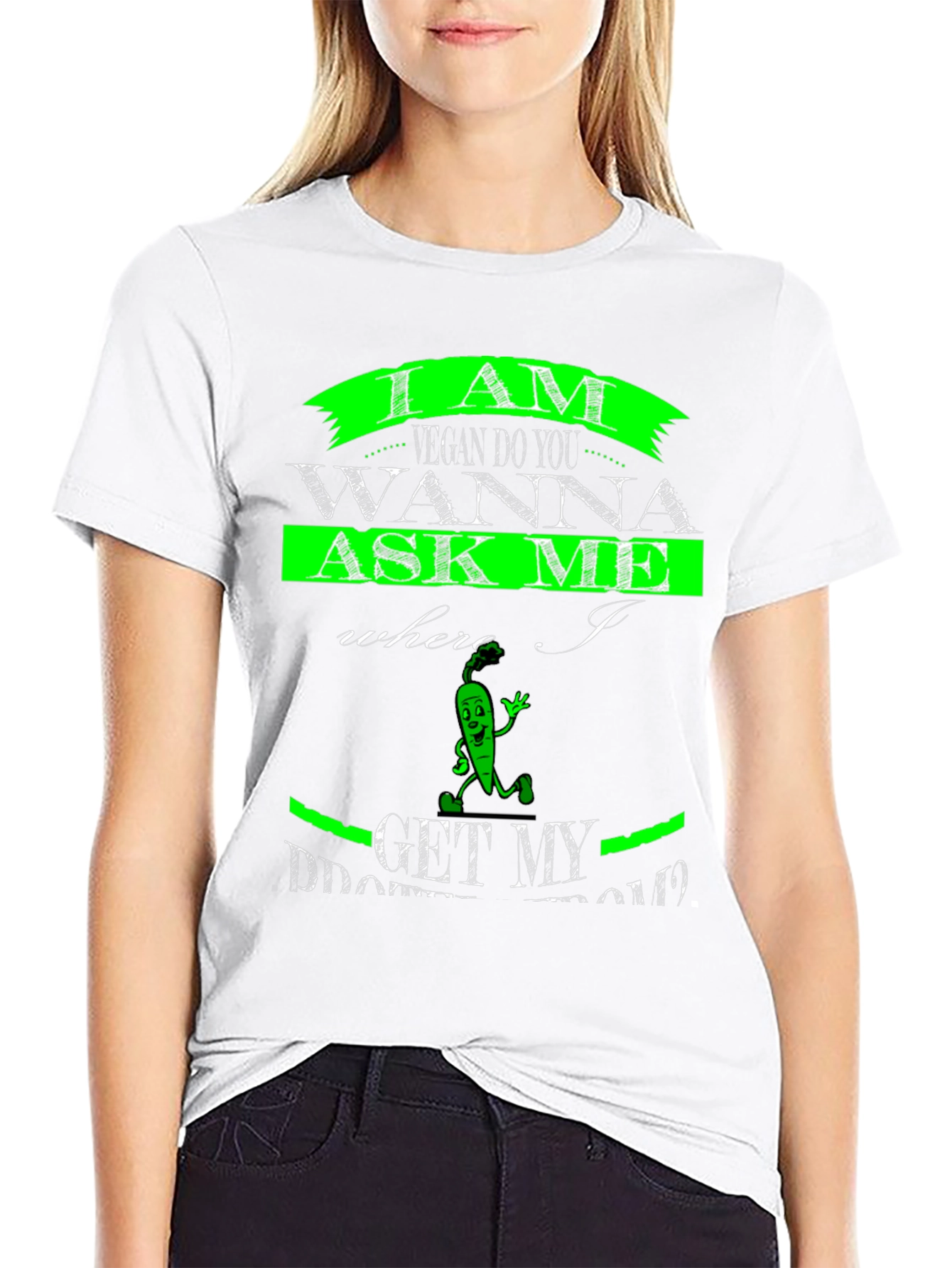 Vegan T-Shirt - Where I Get My Protein?