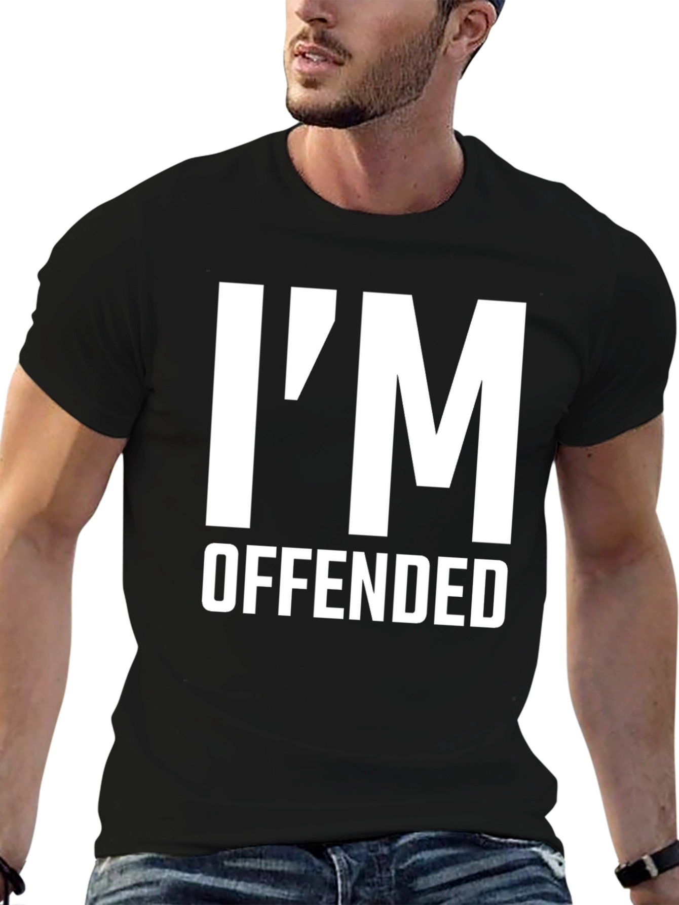 Im Offended Sarcastic Graphic T-Shirt