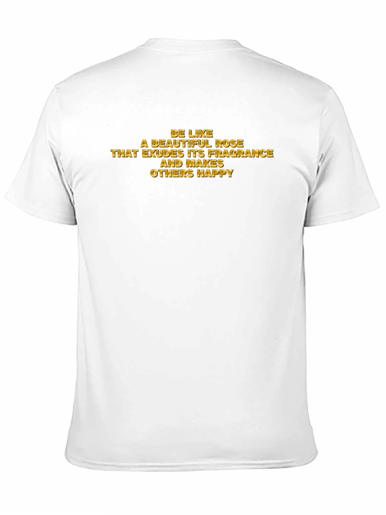Inspirational Rose Quote Graphic T-Shirt