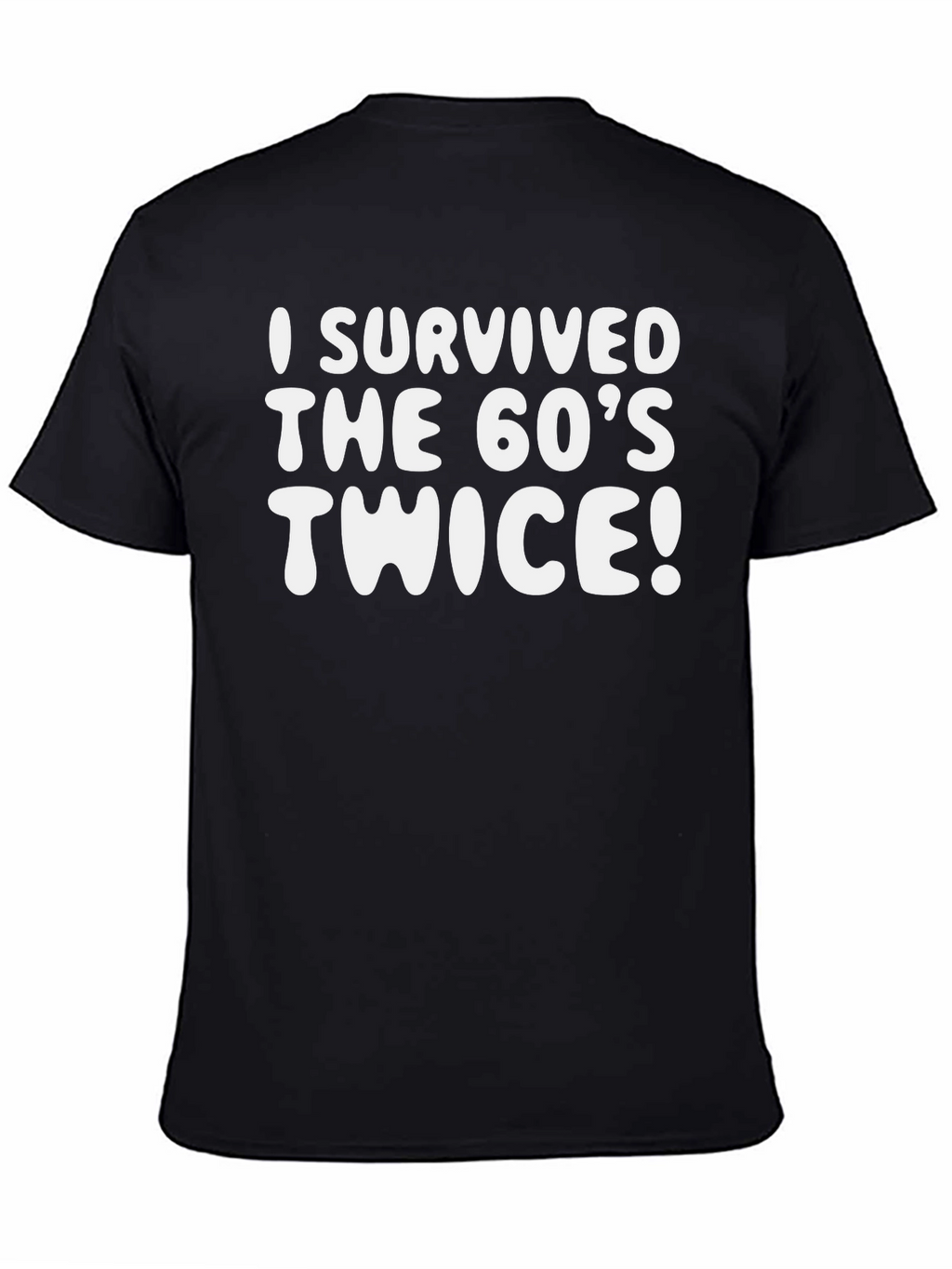 I Survived the 60s Twice Graphic Tee