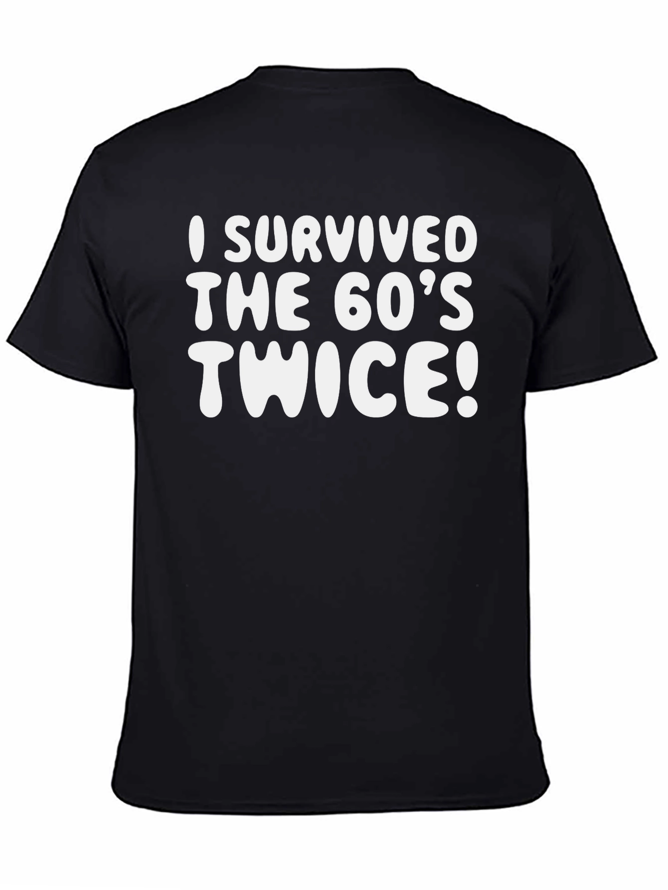 I Survived the 60s Twice Graphic Tee