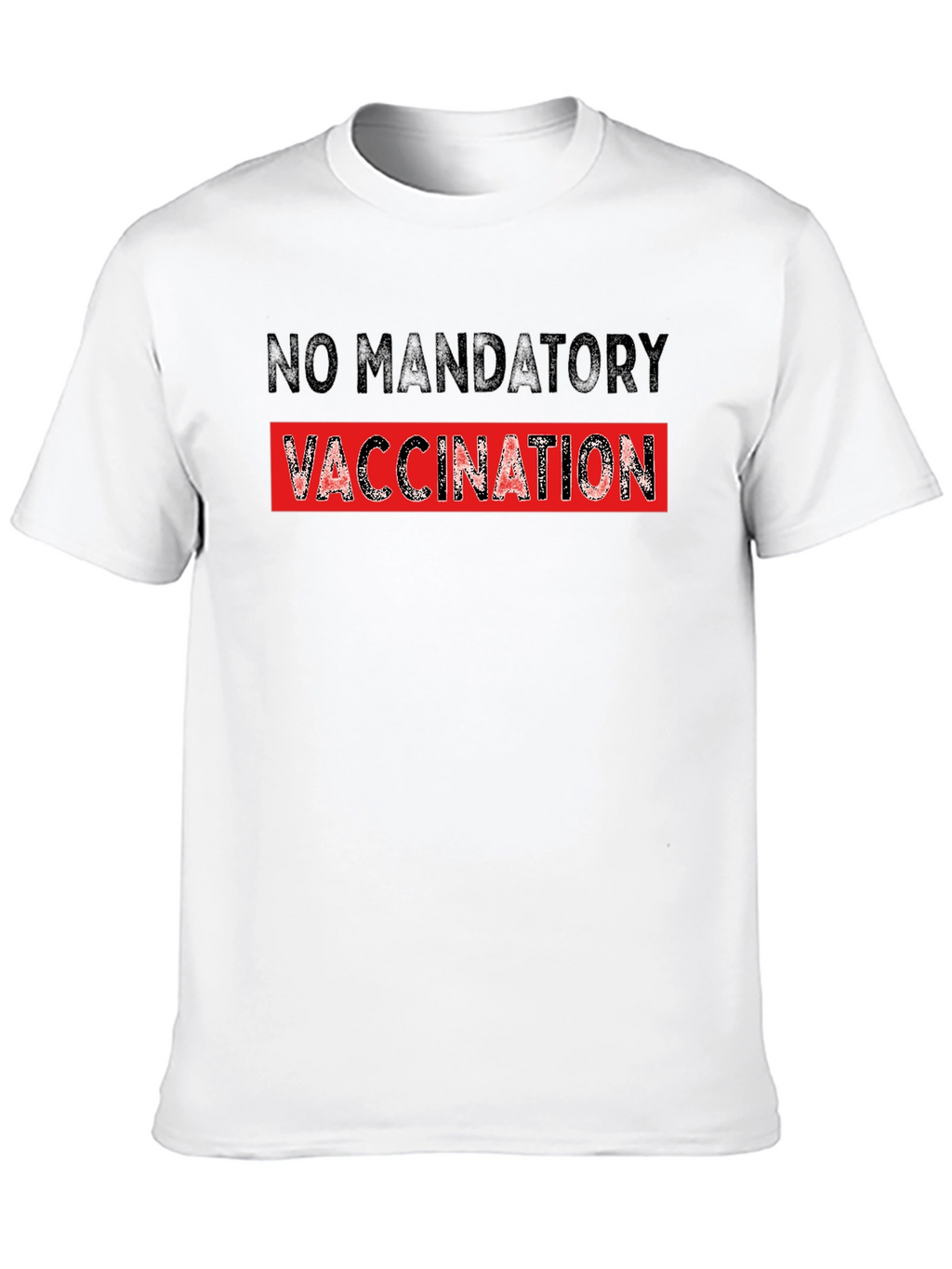 No Mandatory Vaccination T-Shirt
