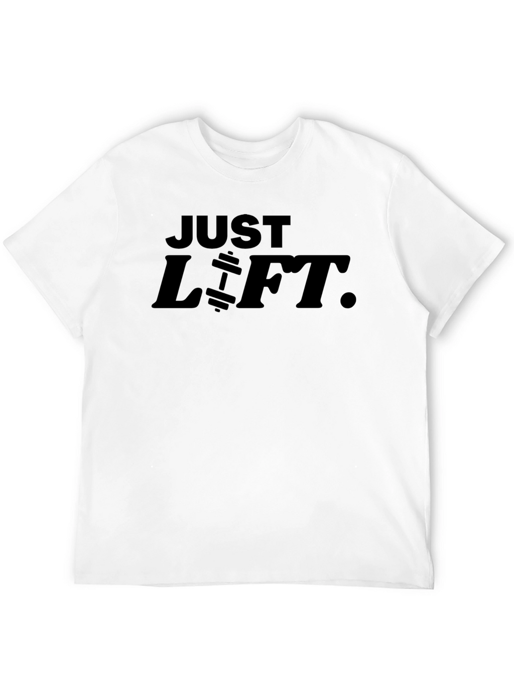 Just Lift Black Graphic Tee - Gym Motivation Shirt