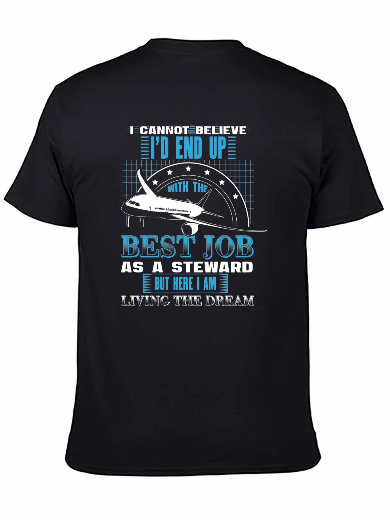 Steward T-Shirt - Living the Dream