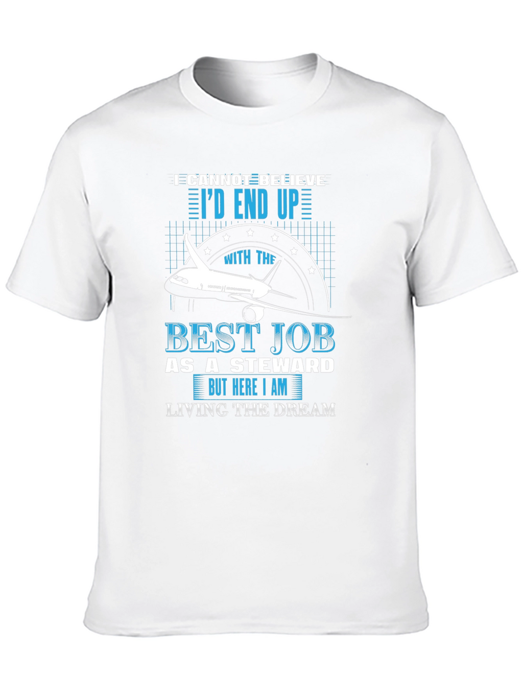Steward T-Shirt - Living the Dream