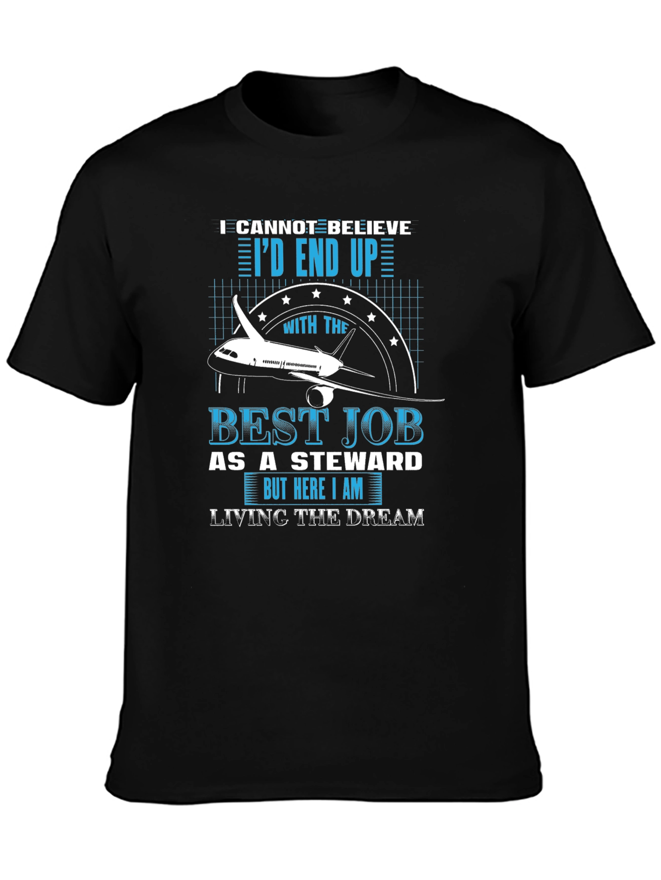 Steward T-Shirt - Living the Dream