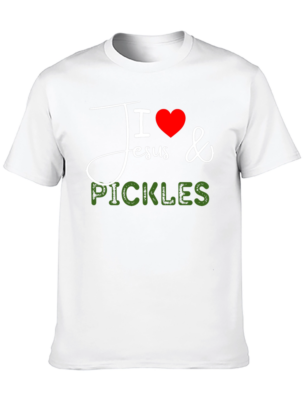 I Love Jesus & Pickles Graphic T-Shirt