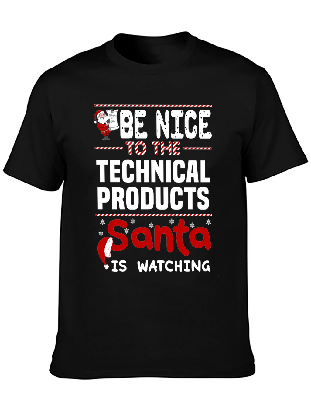 Technical Products Santa Watching T-Shirt