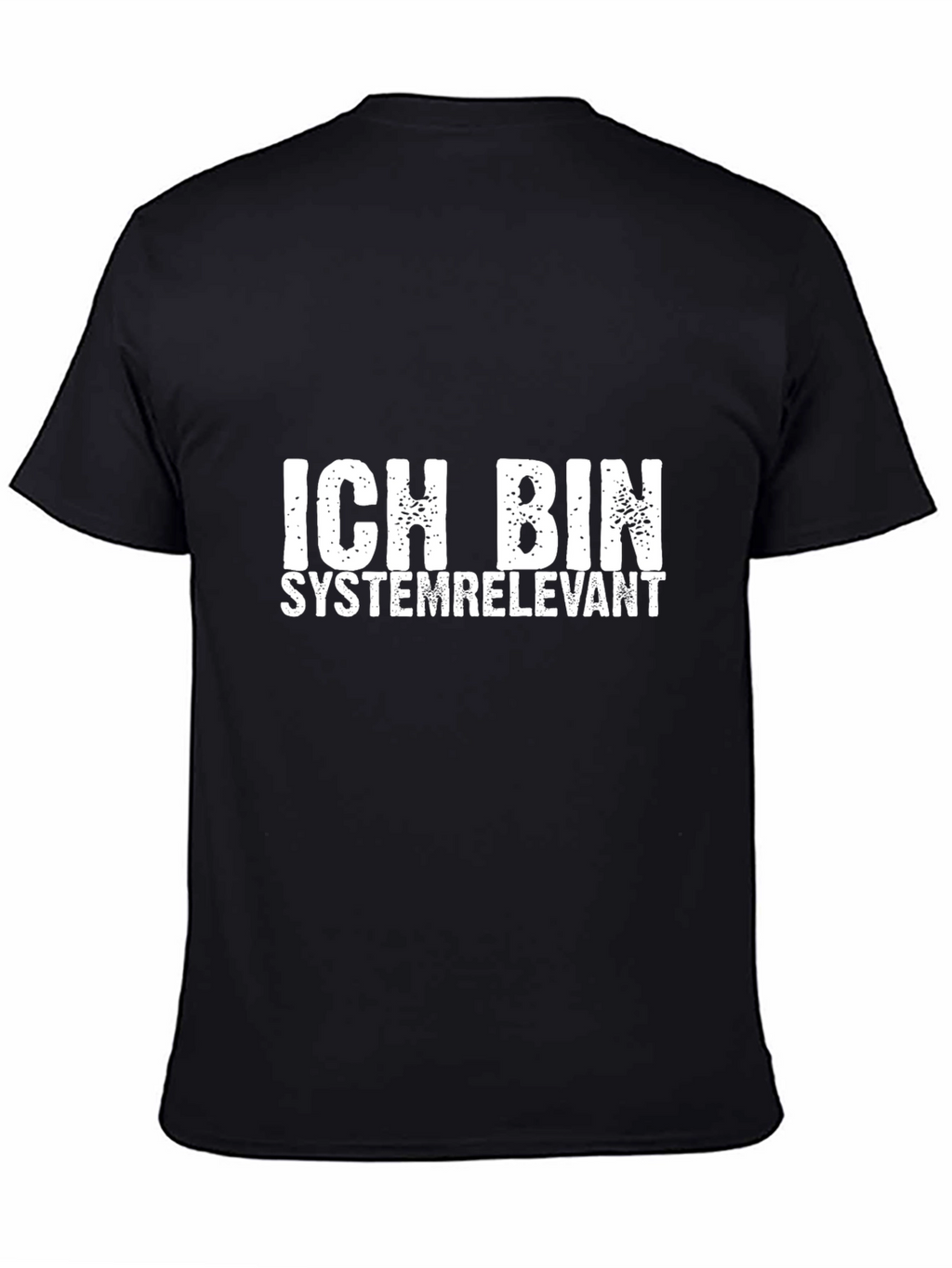 Ich Bin Systemrelevant T-Shirt - Essential Worker