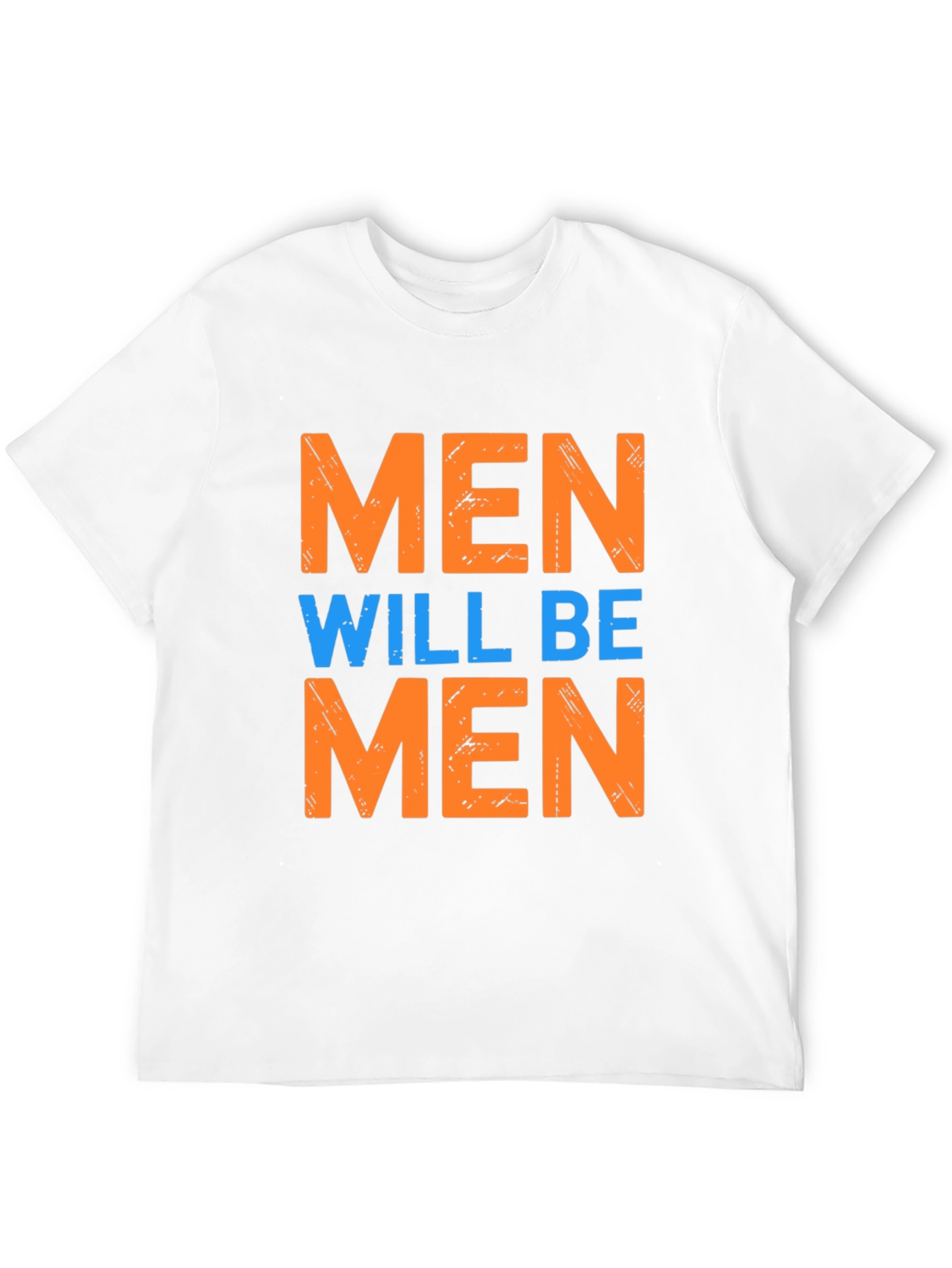 Men Will Be Men Graphic Tee