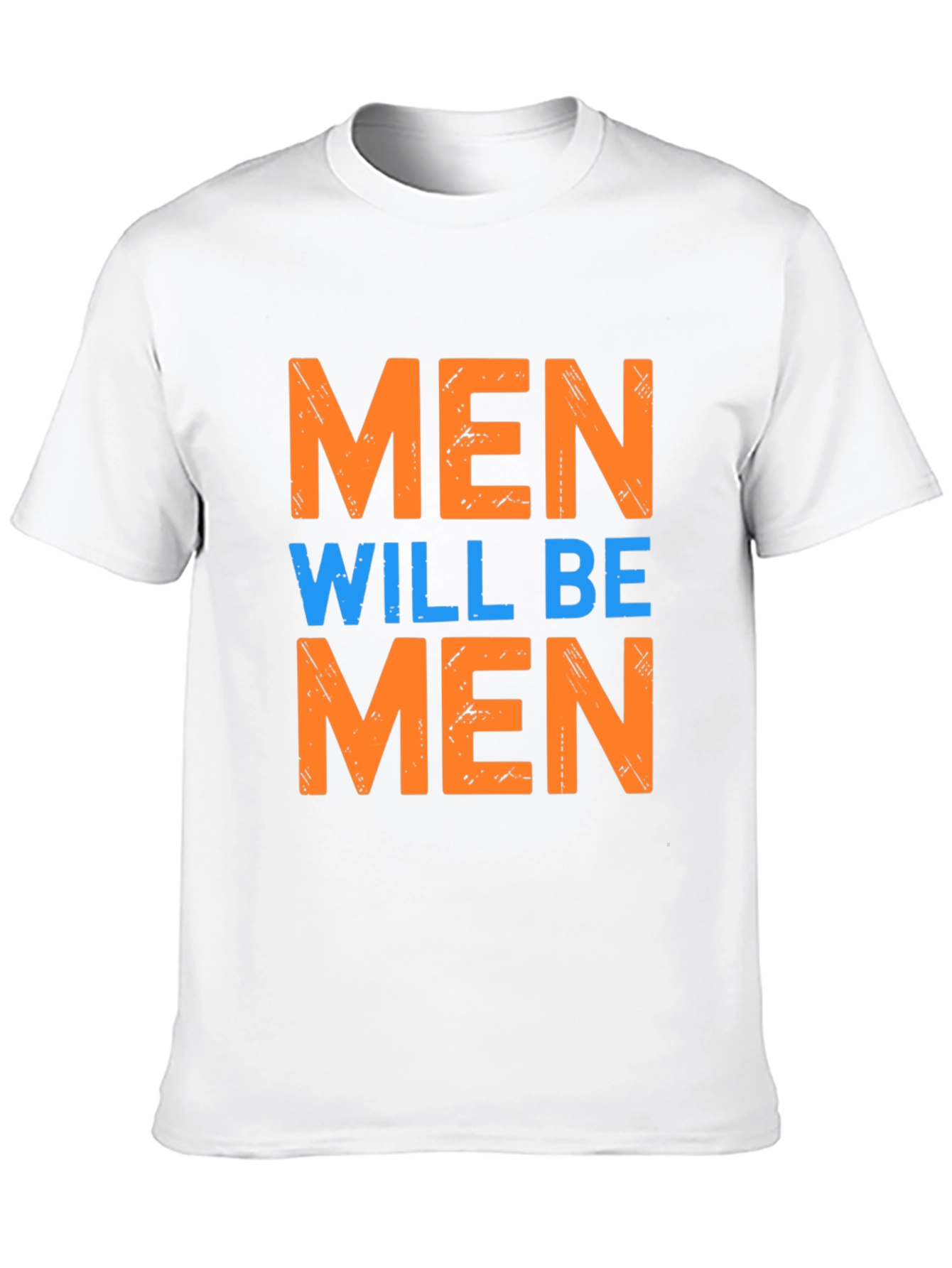 Men Will Be Men Graphic Tee
