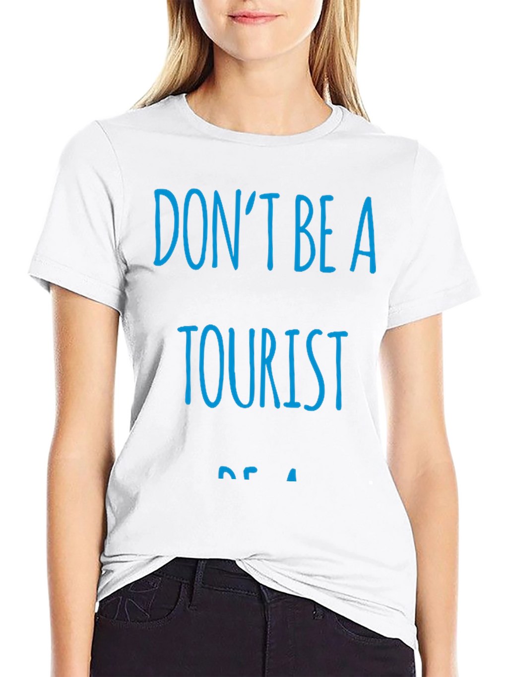 Dont Be A Tourist Black T-Shirt