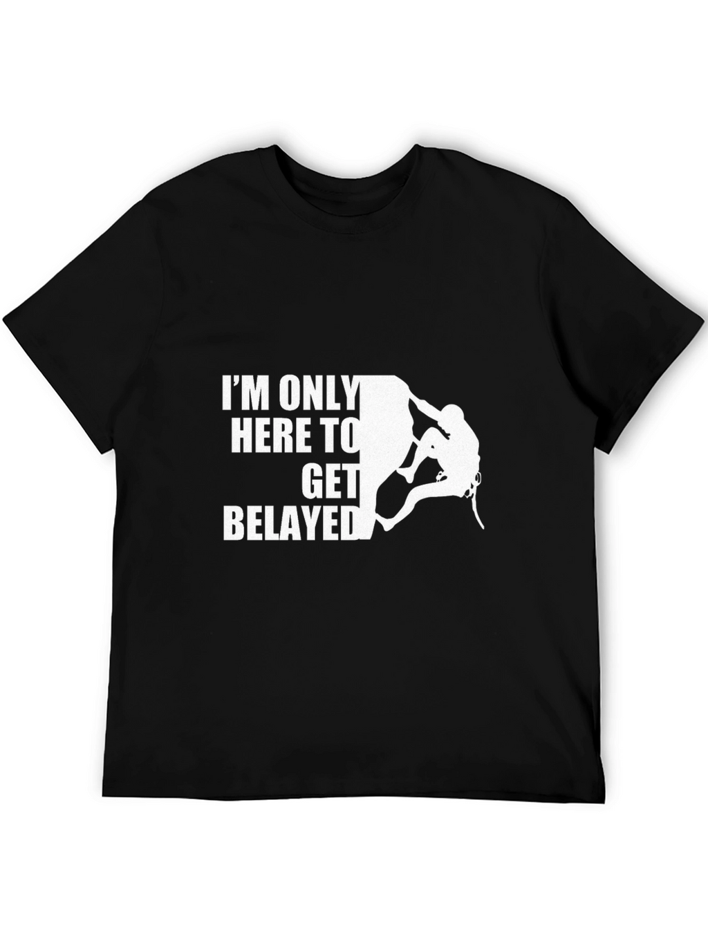 Climbing Belay T-Shirt - Rock Climber Gift