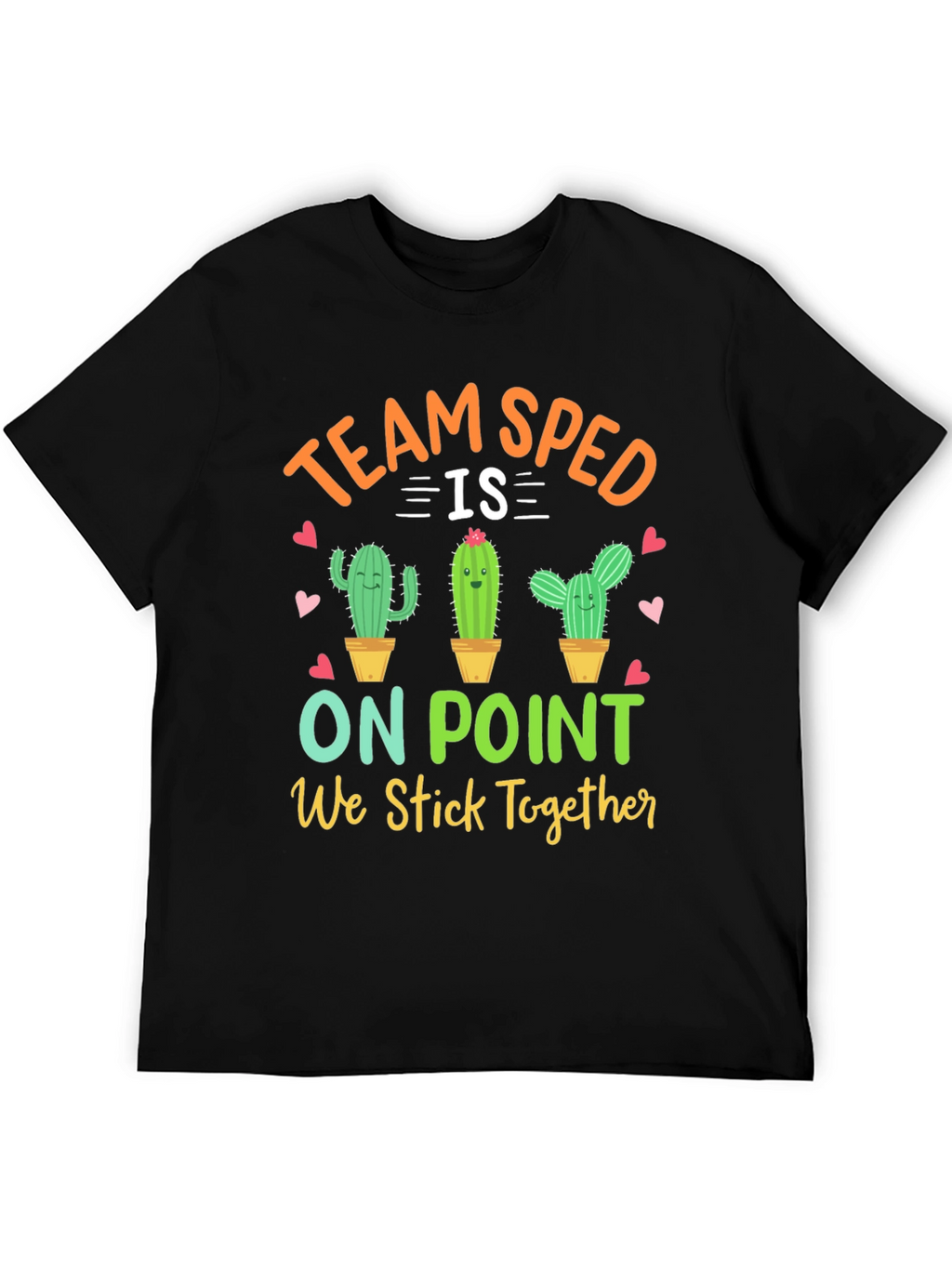 Team SPED Cactus T-Shirt - We Stick Together!