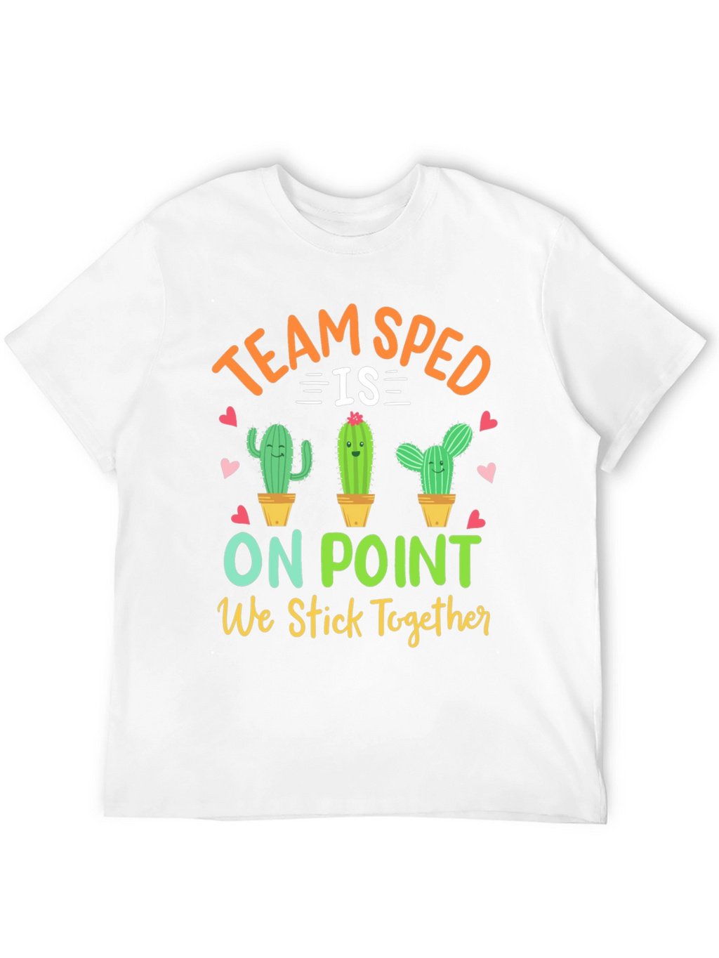 Team SPED Cactus T-Shirt - We Stick Together!