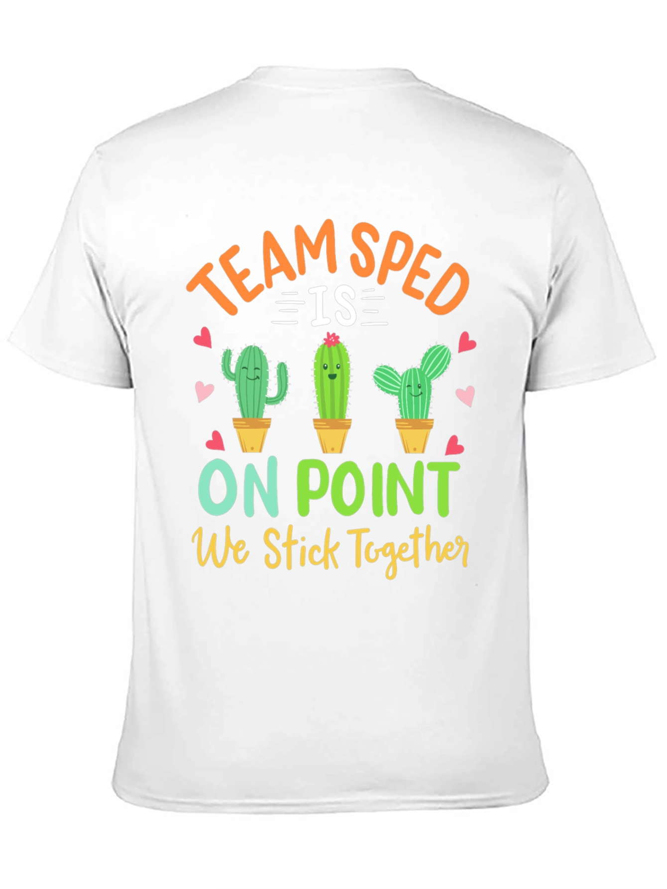 Team SPED Cactus T-Shirt - We Stick Together!