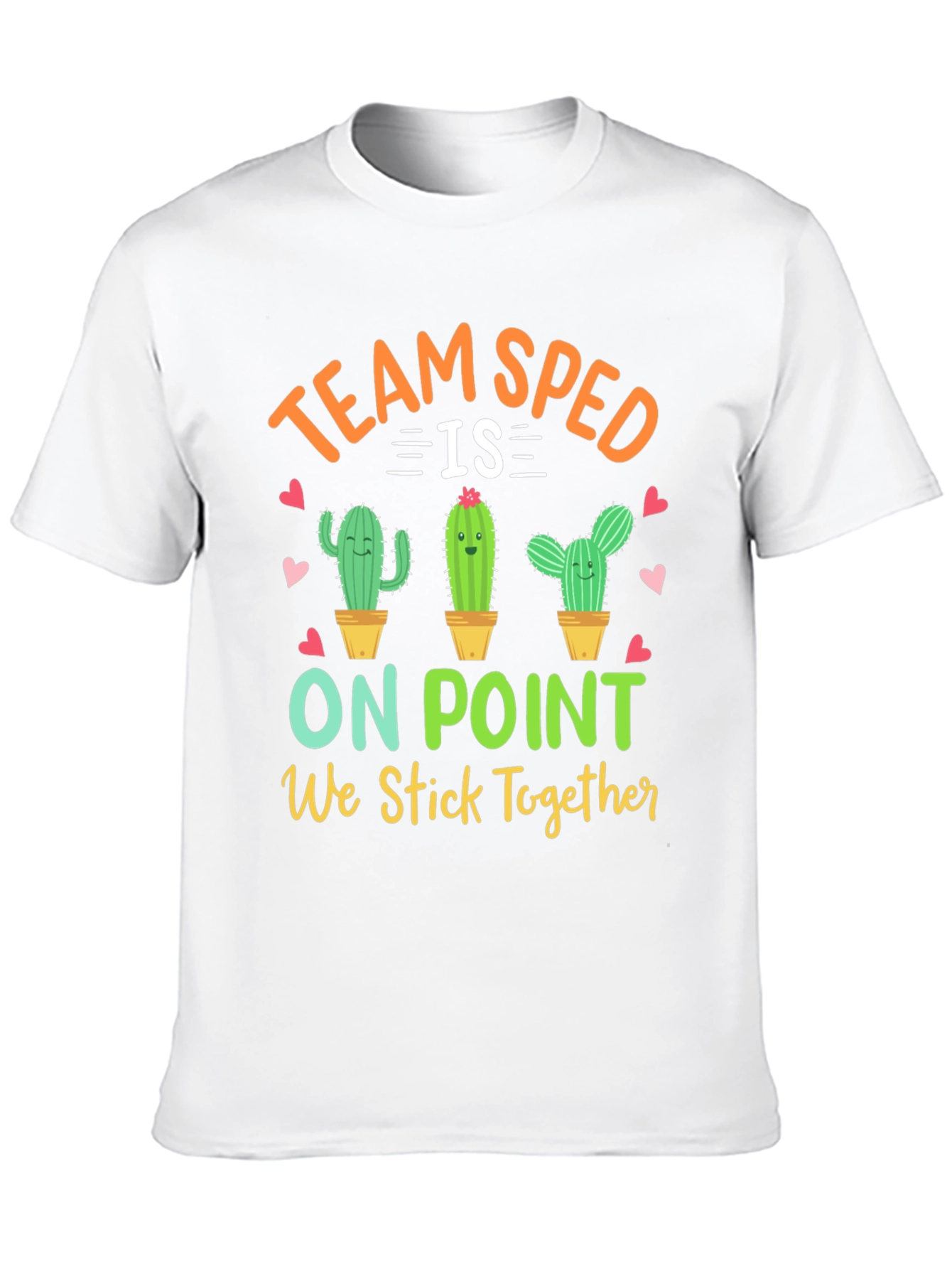 Team SPED Cactus T-Shirt - We Stick Together!