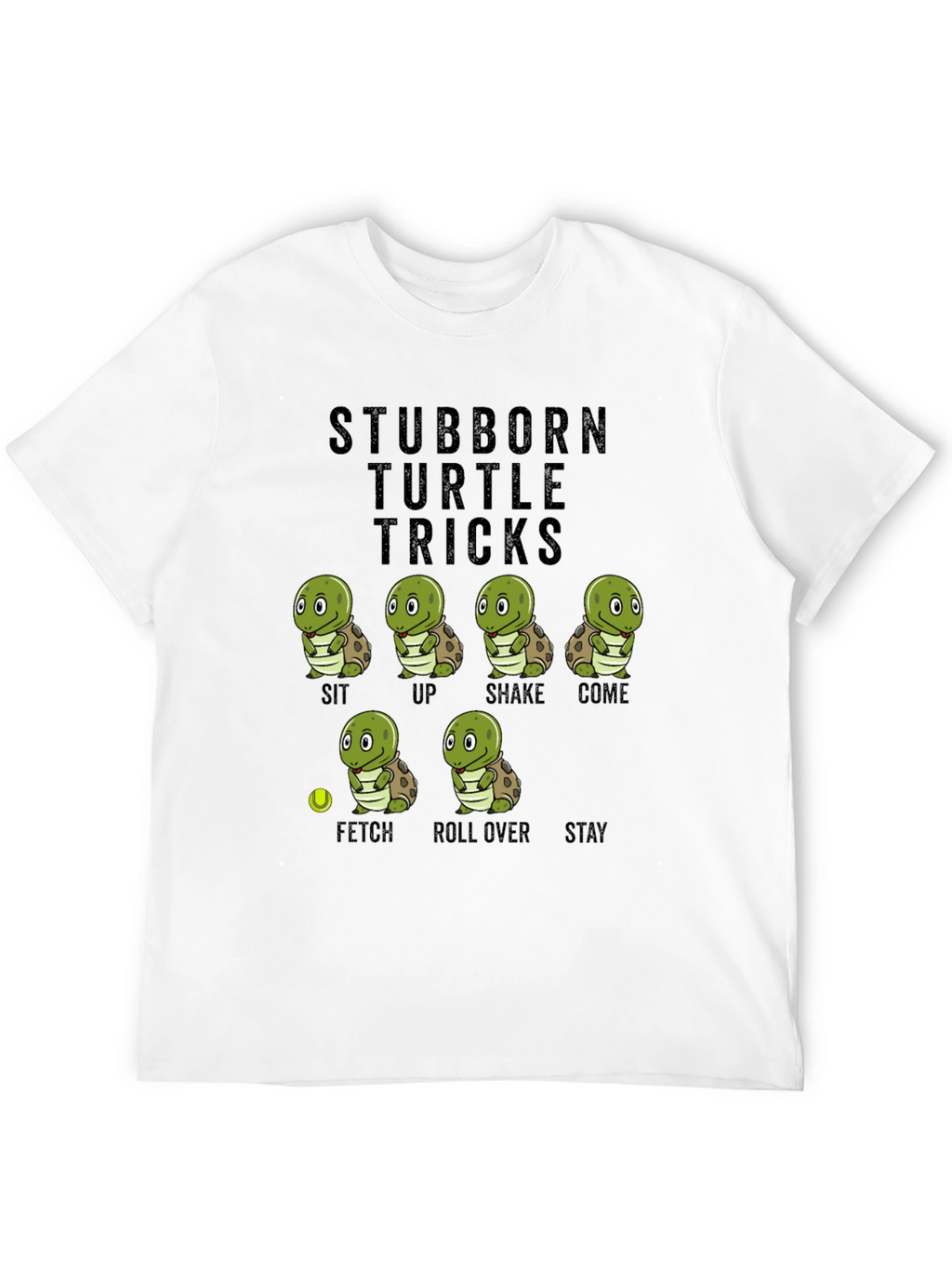 Stubborn Turtle Tricks T-Shirt