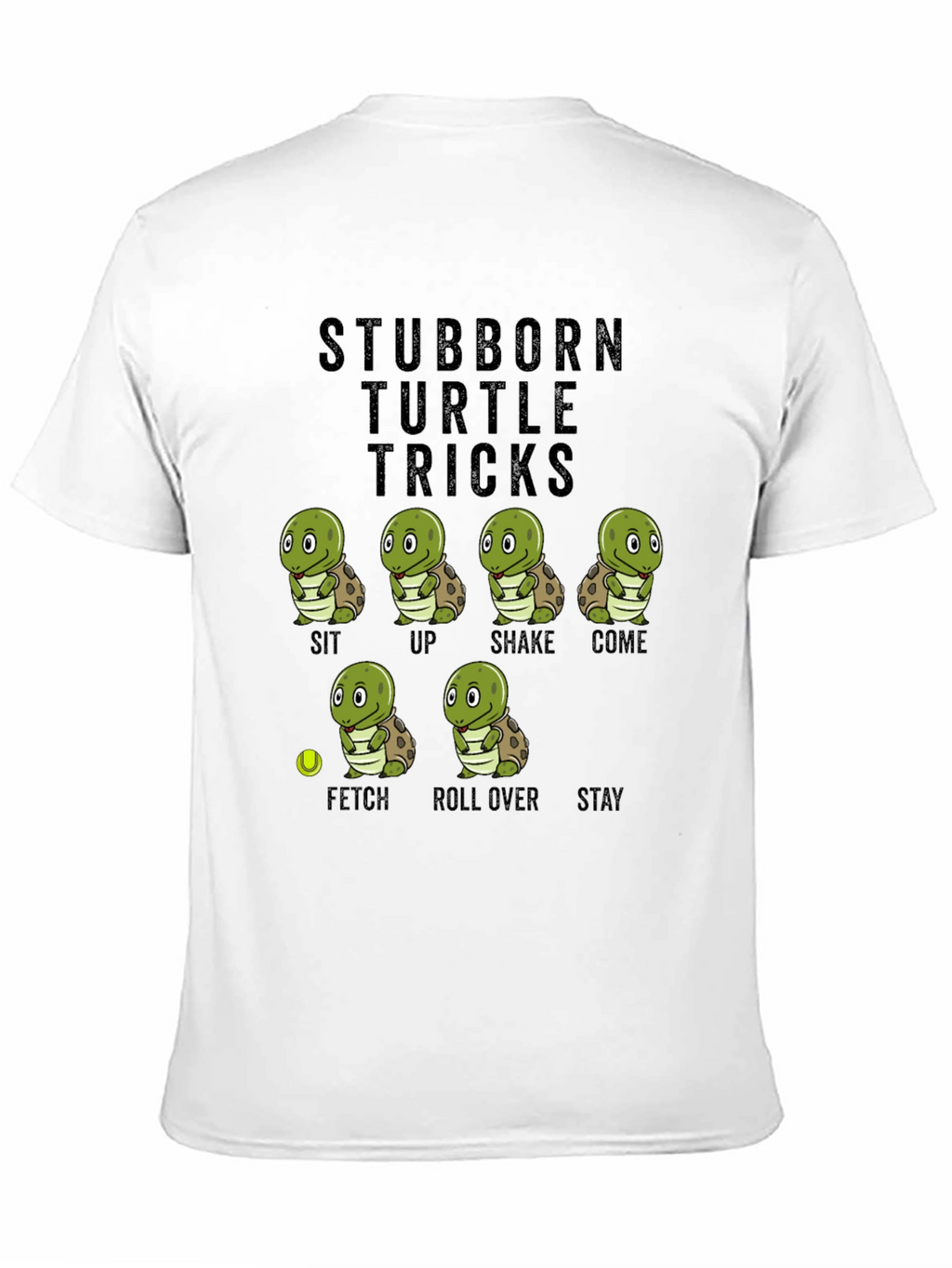 Stubborn Turtle Tricks T-Shirt