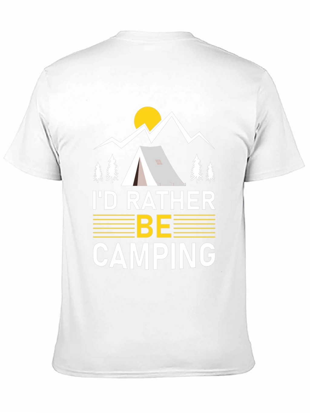 Camping Graphic Tee - Id Rather Be Camping Shirt