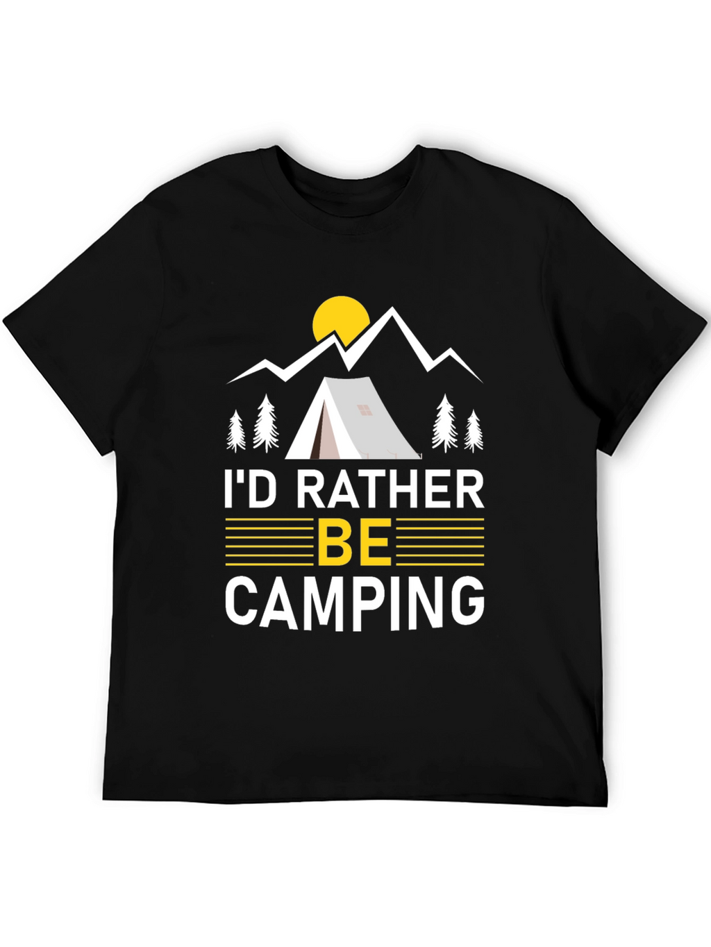 Camping Graphic Tee - Id Rather Be Camping Shirt