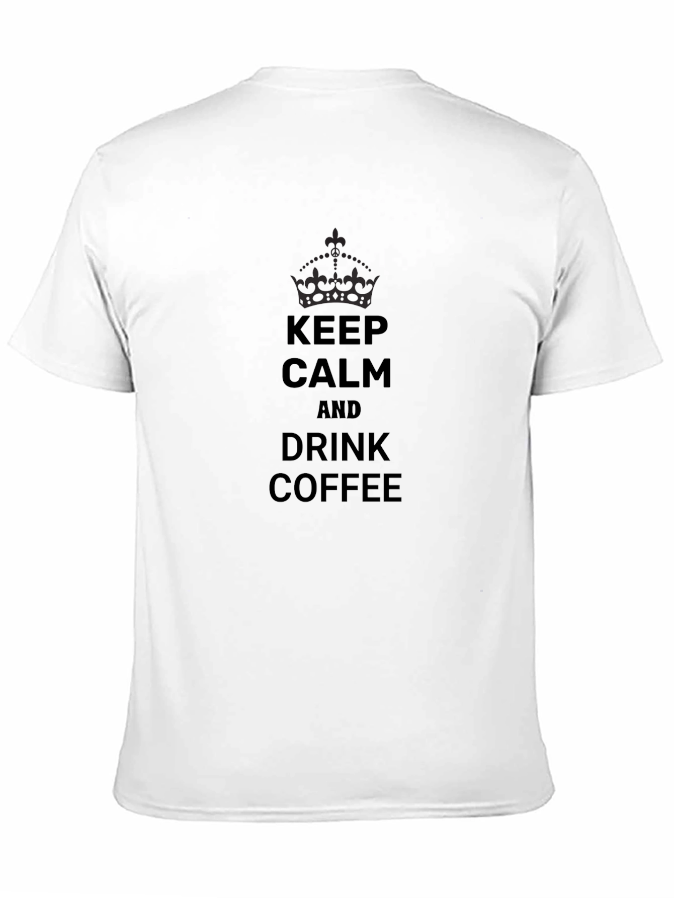 Keep Calm and Drink Coffee Graphic Tee