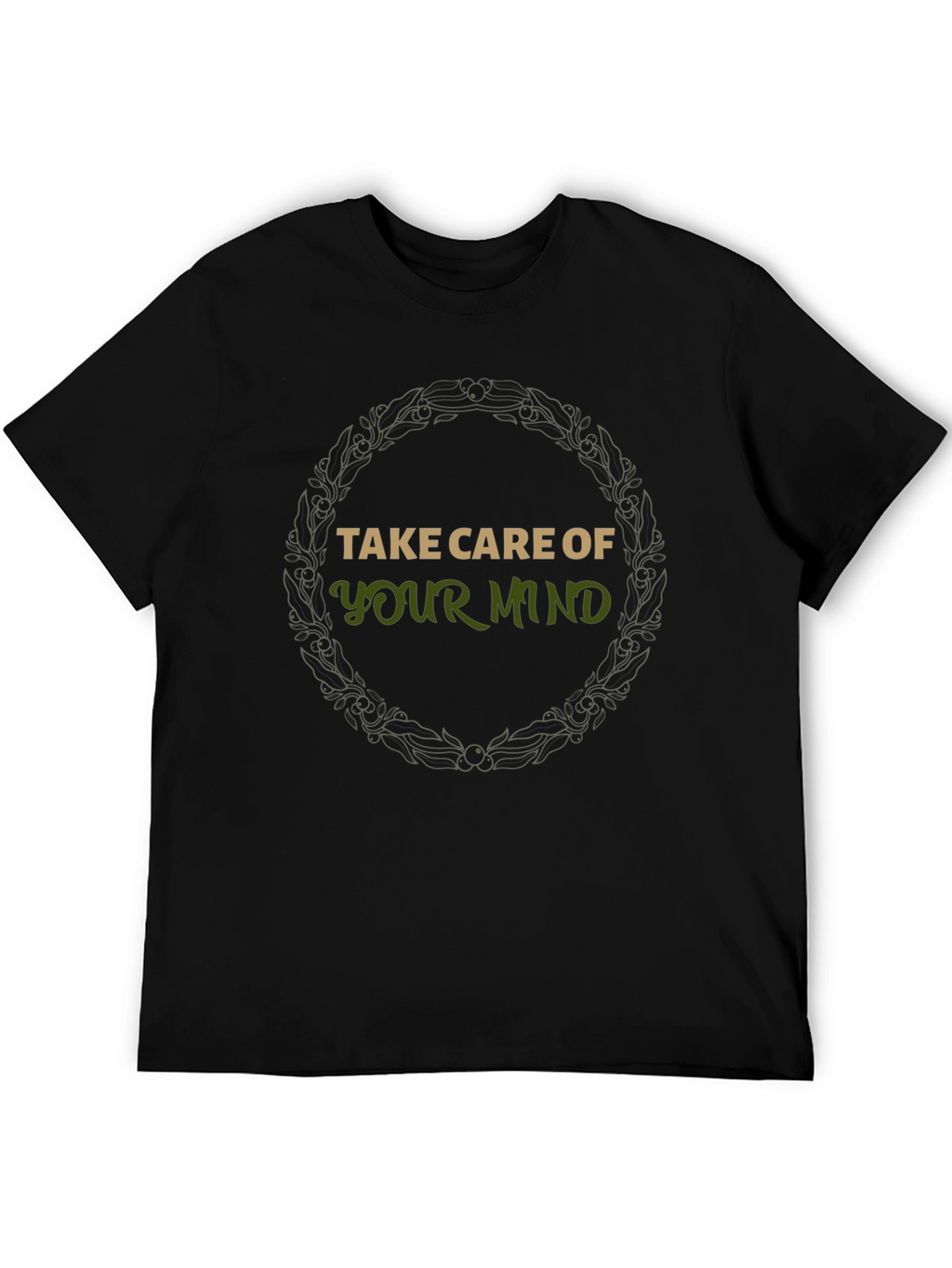 Take Care of Your Mind T-Shirt - Black