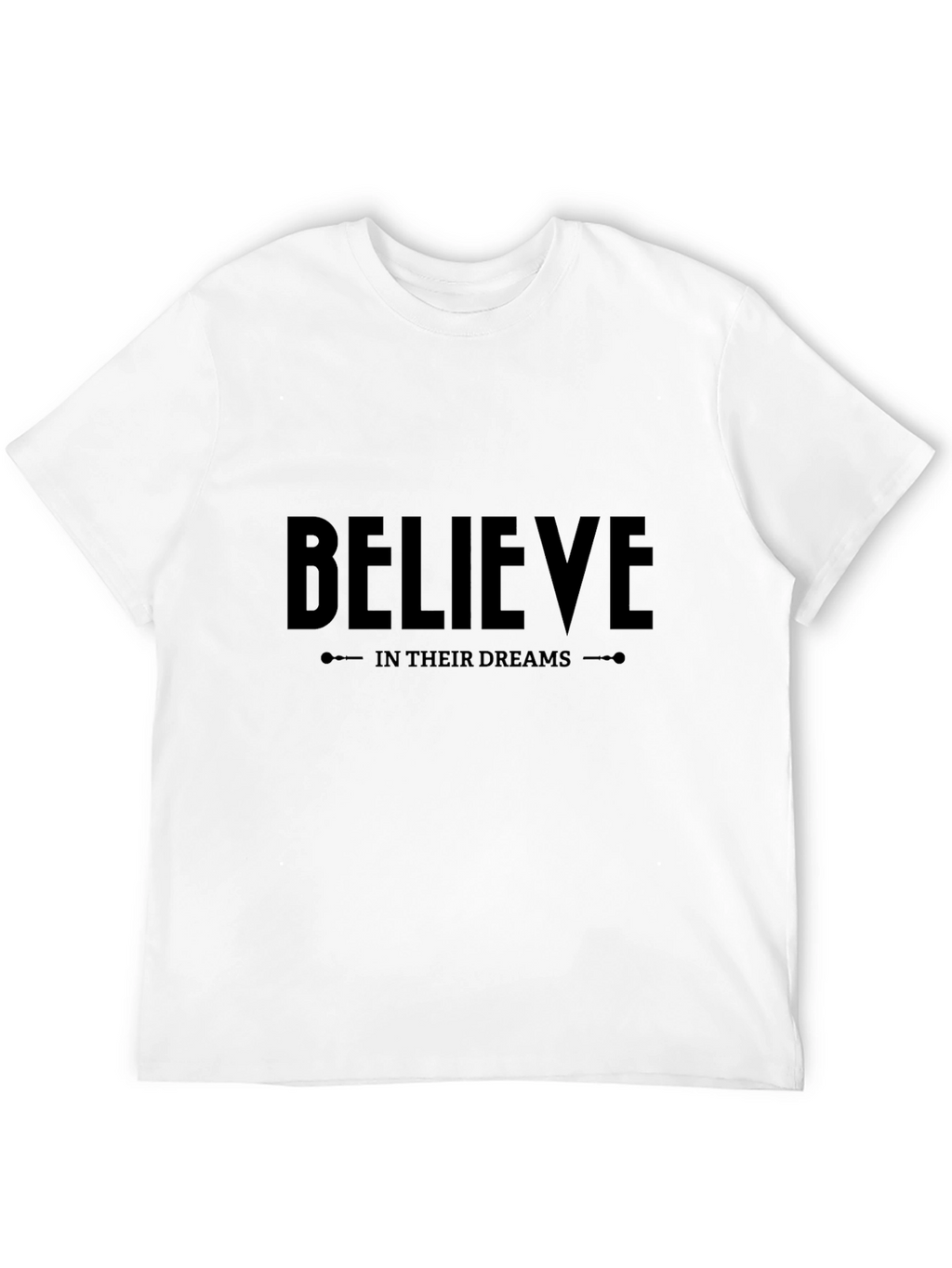 Believe in Their Dreams - Black Graphic Tee