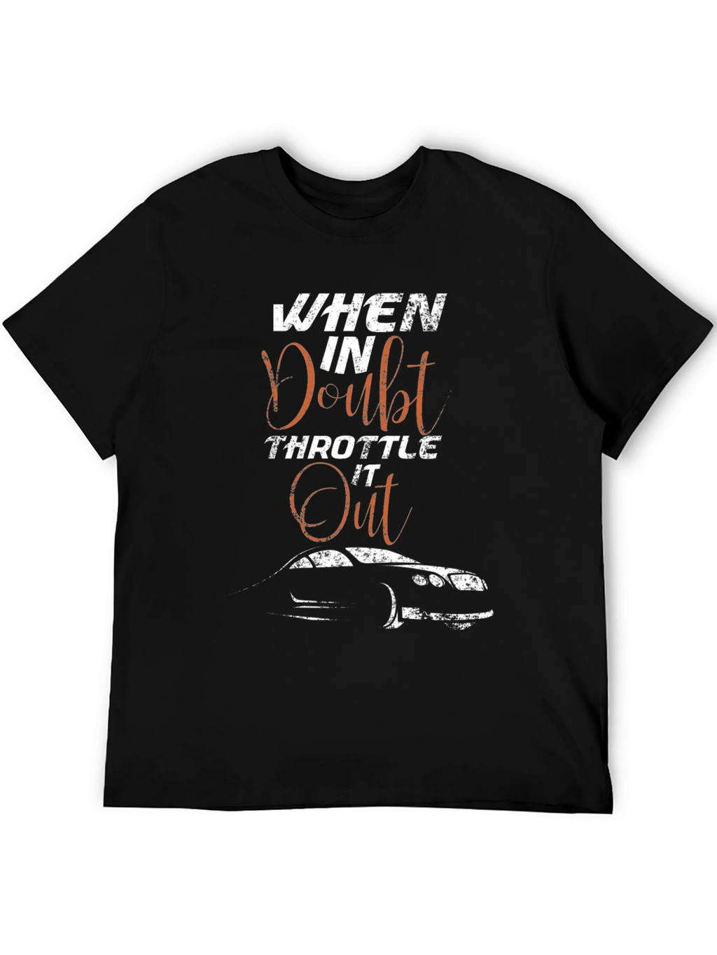 When in Doubt Throttle it Out Graphic Tee