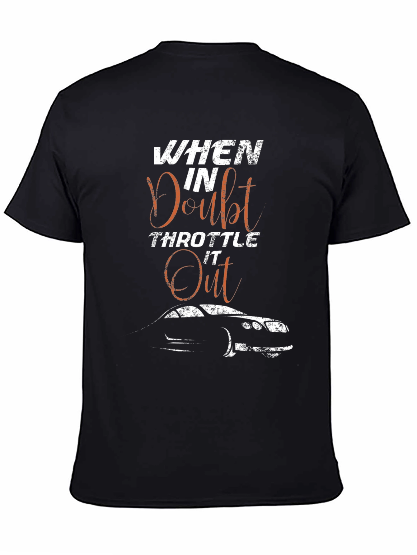 When in Doubt Throttle it Out Graphic Tee