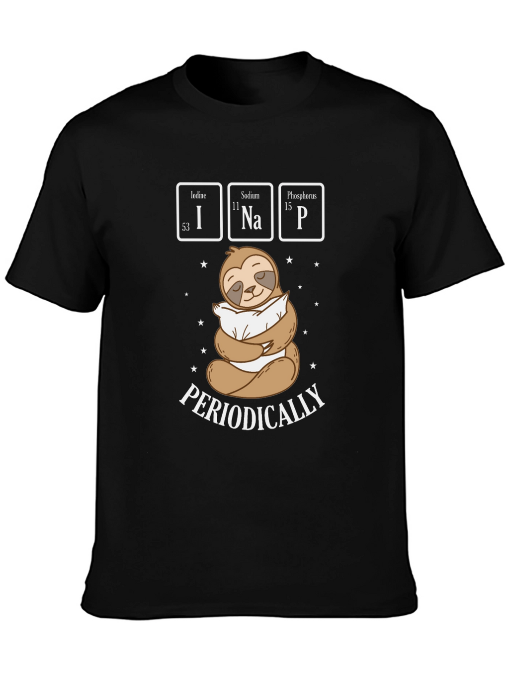 Periodically Napping Sloth T-Shirt - Science Tee