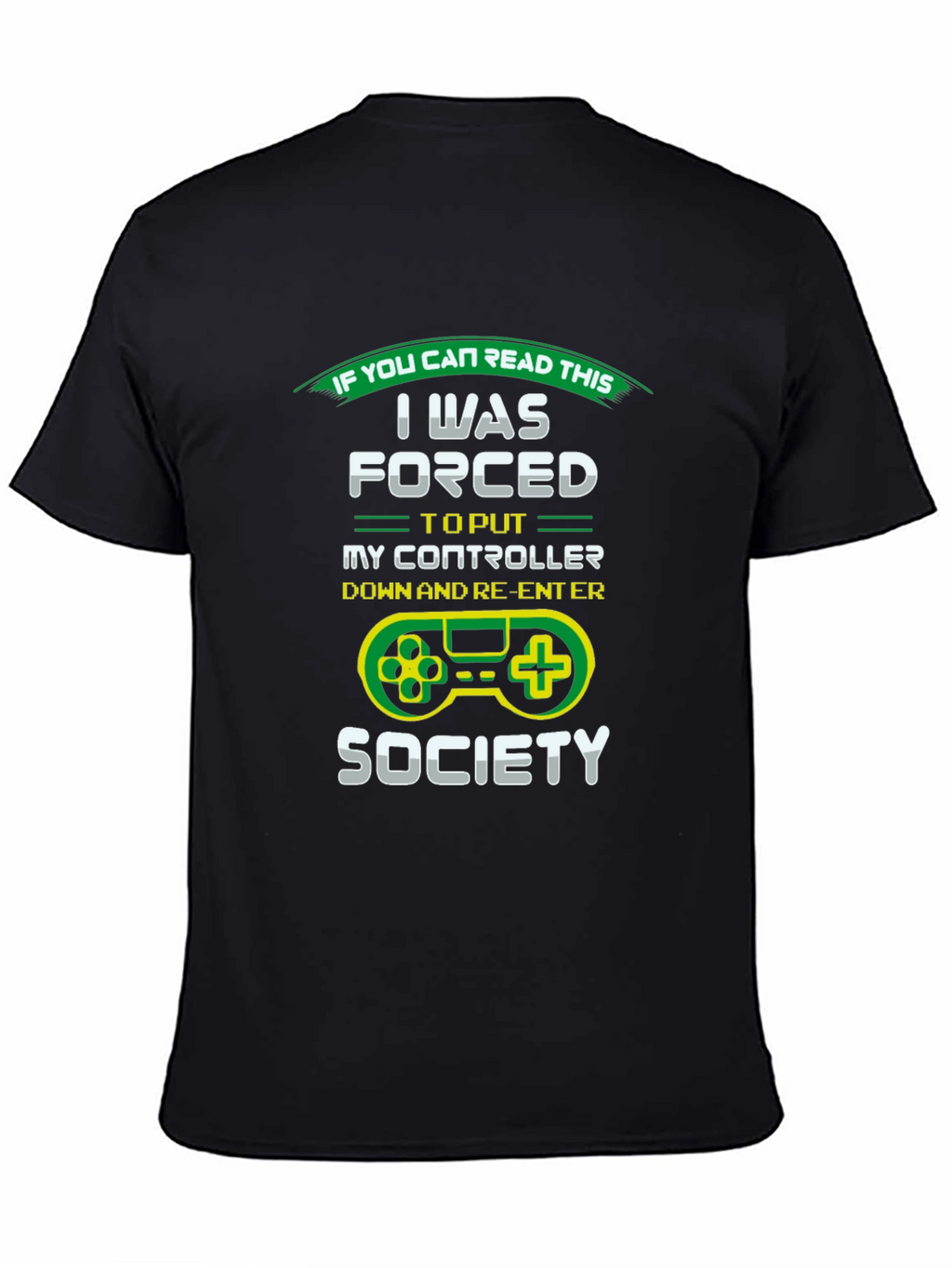 Gamer T-Shirt: Forced Out of Gaming Society