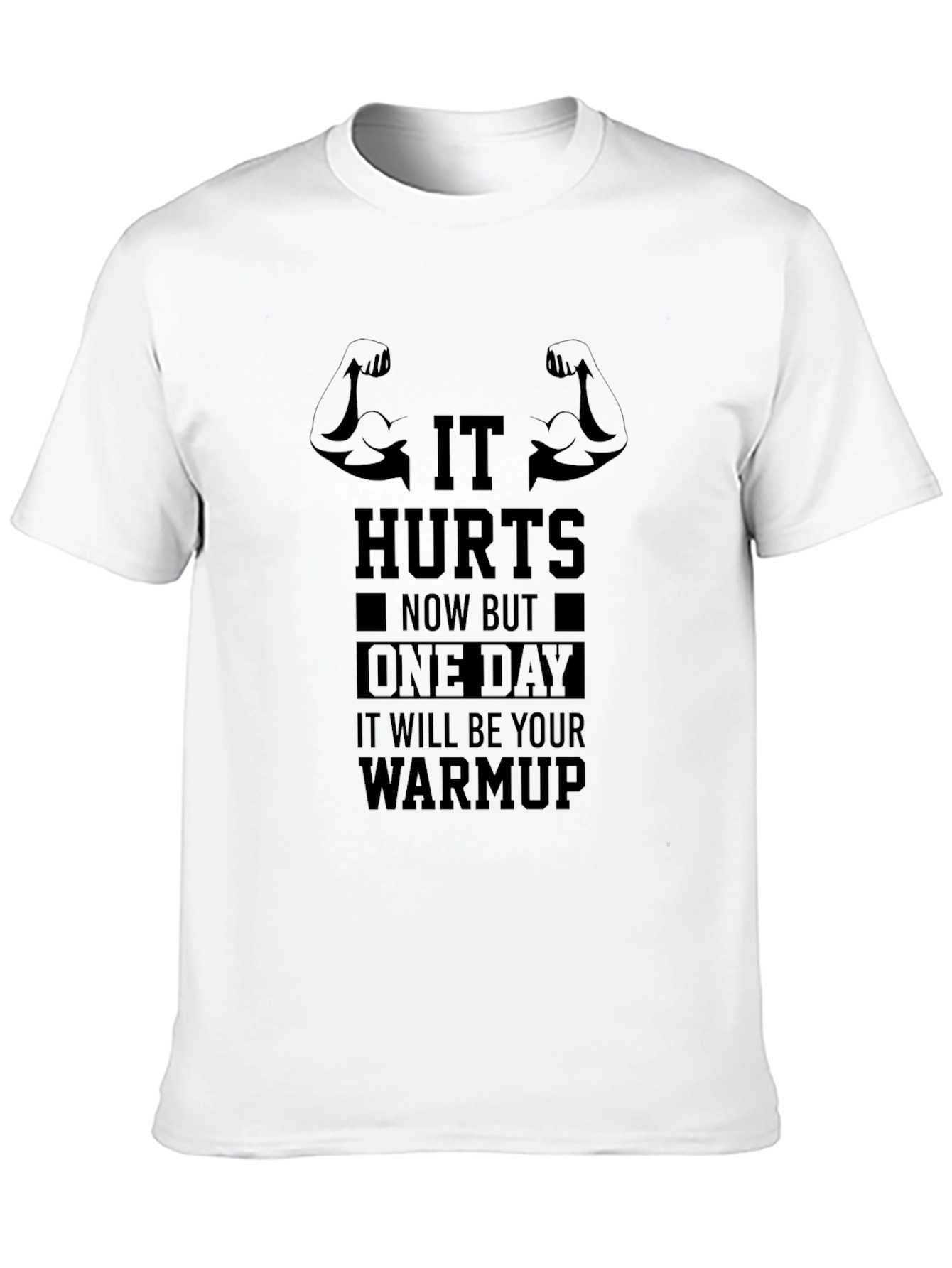 Workout Motivation T-Shirt - It Hurts Now Warmup