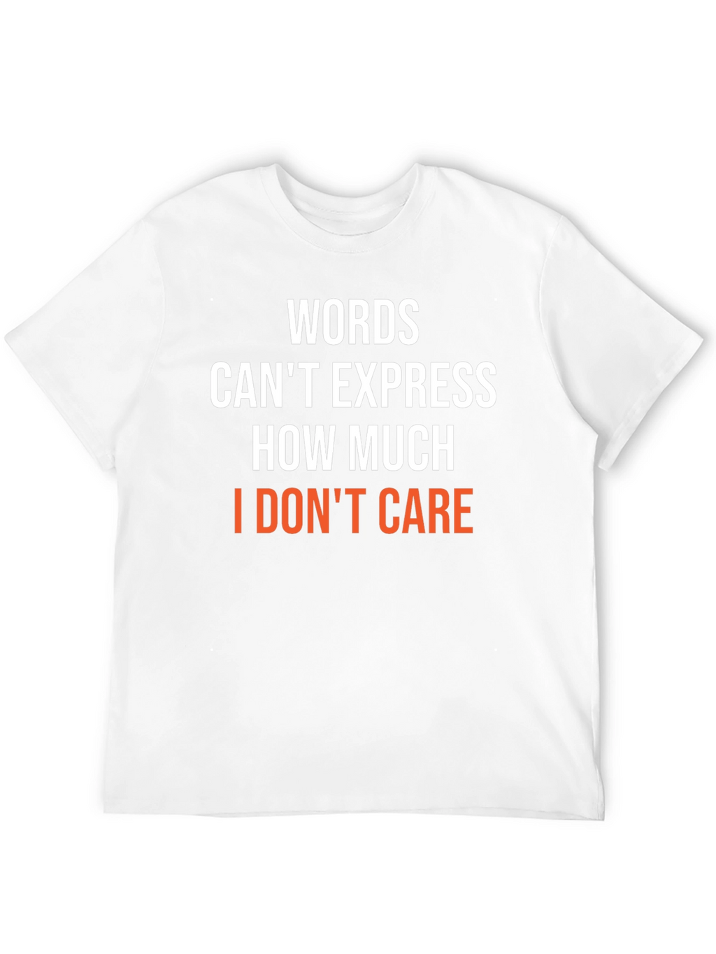 Words Cant Express T-Shirt