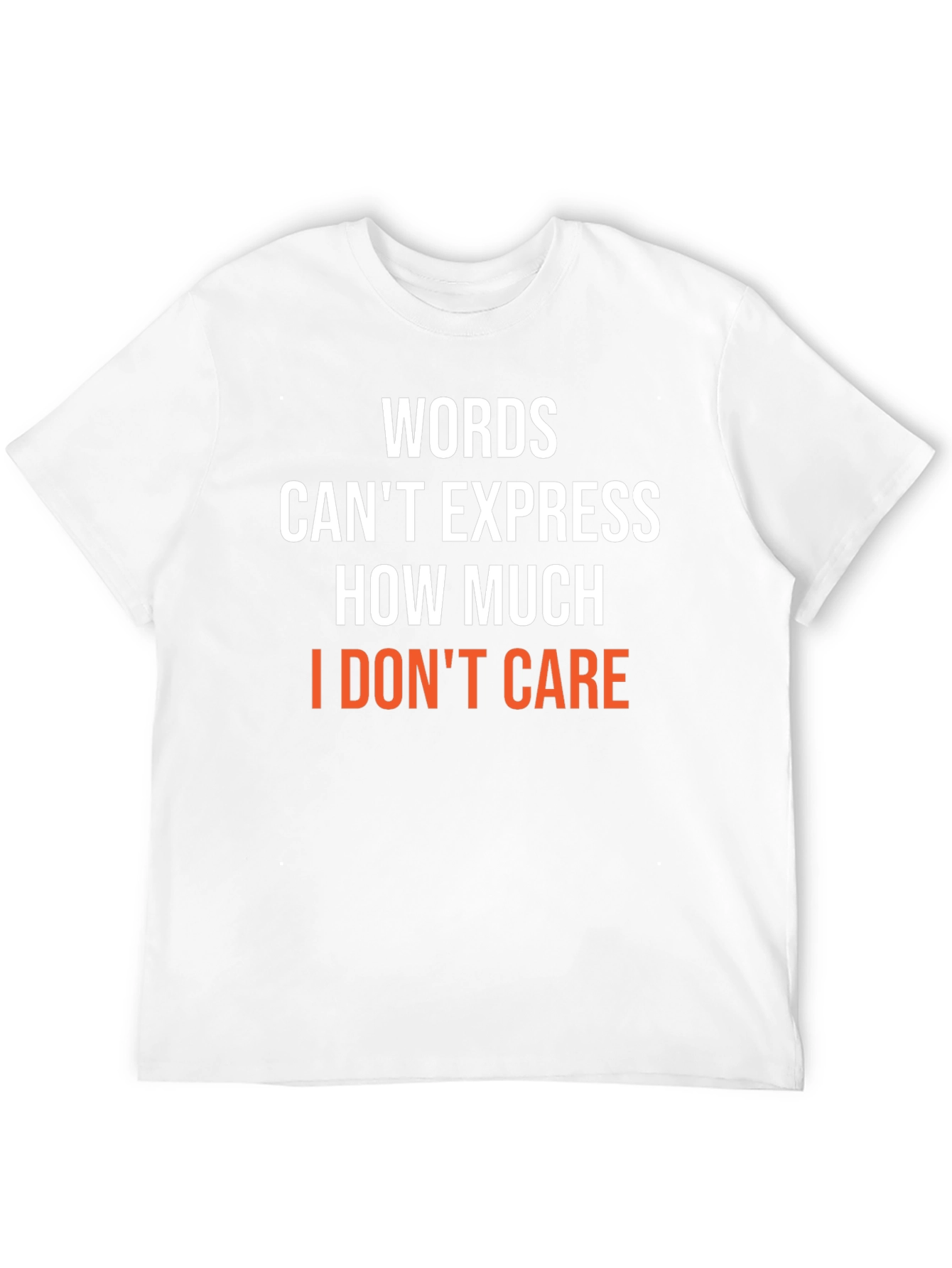 Words Cant Express T-Shirt