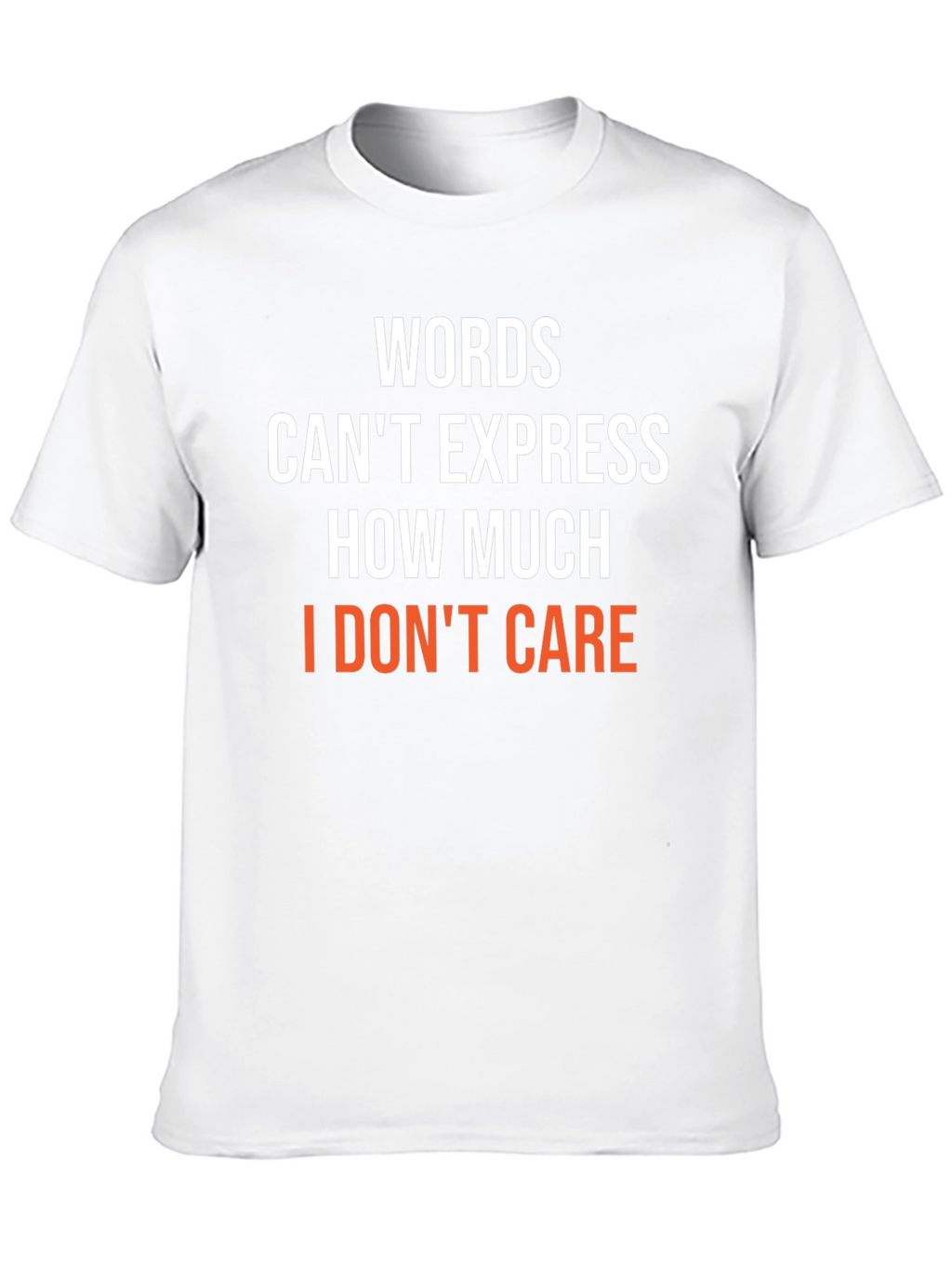 Words Cant Express T-Shirt