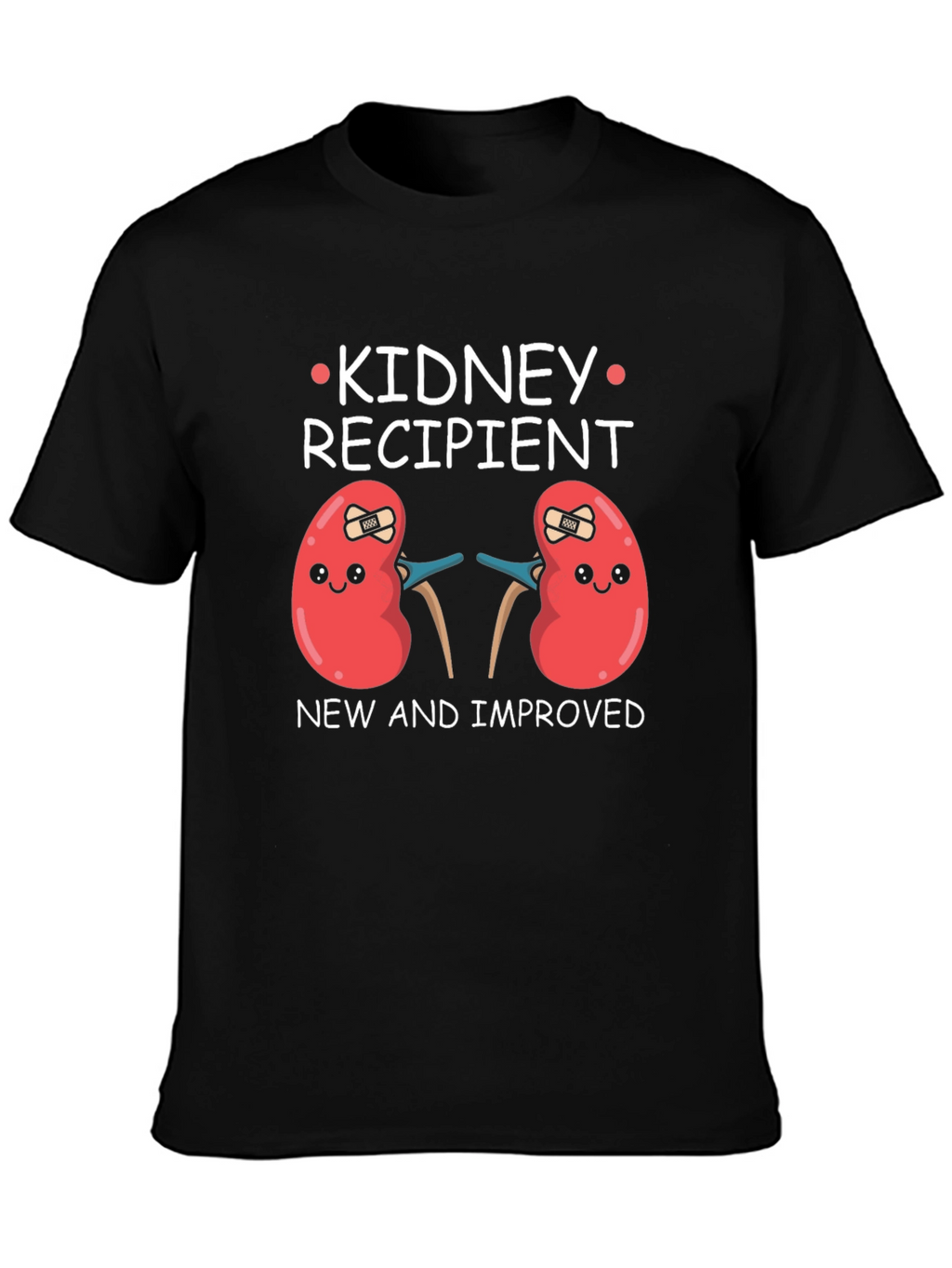 Kidney Recipient T-Shirt - New & Improved Kidney Tee