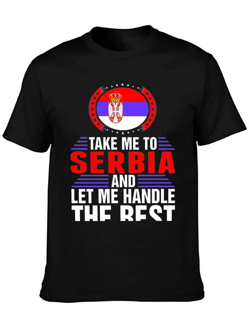Take Me to Serbia T-Shirt