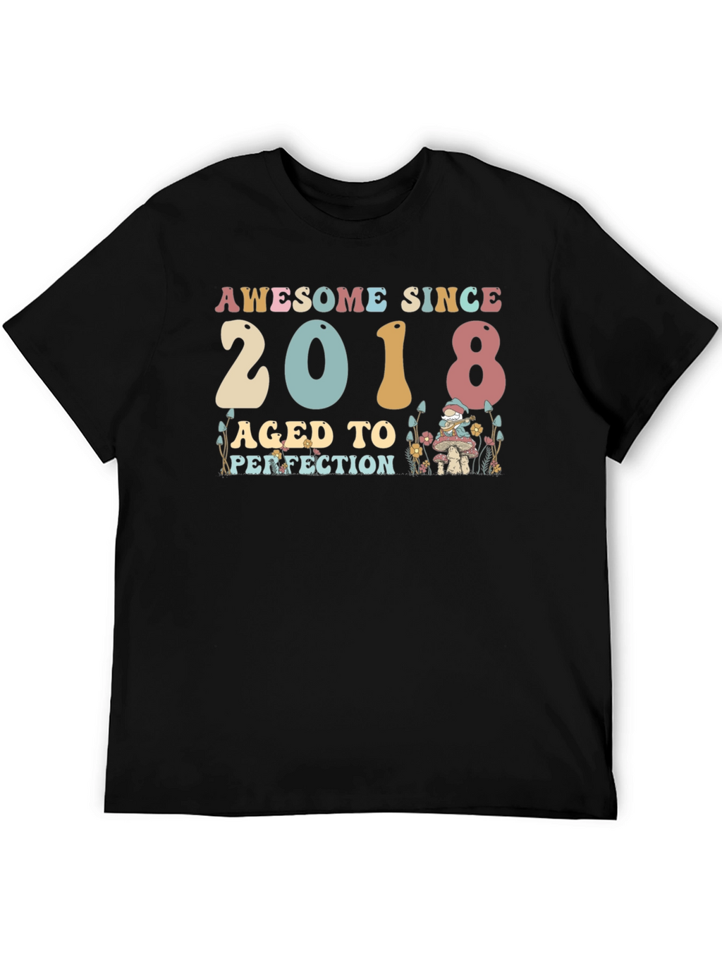 Awesome Since 2018 Aged To Perfection T-Shirt